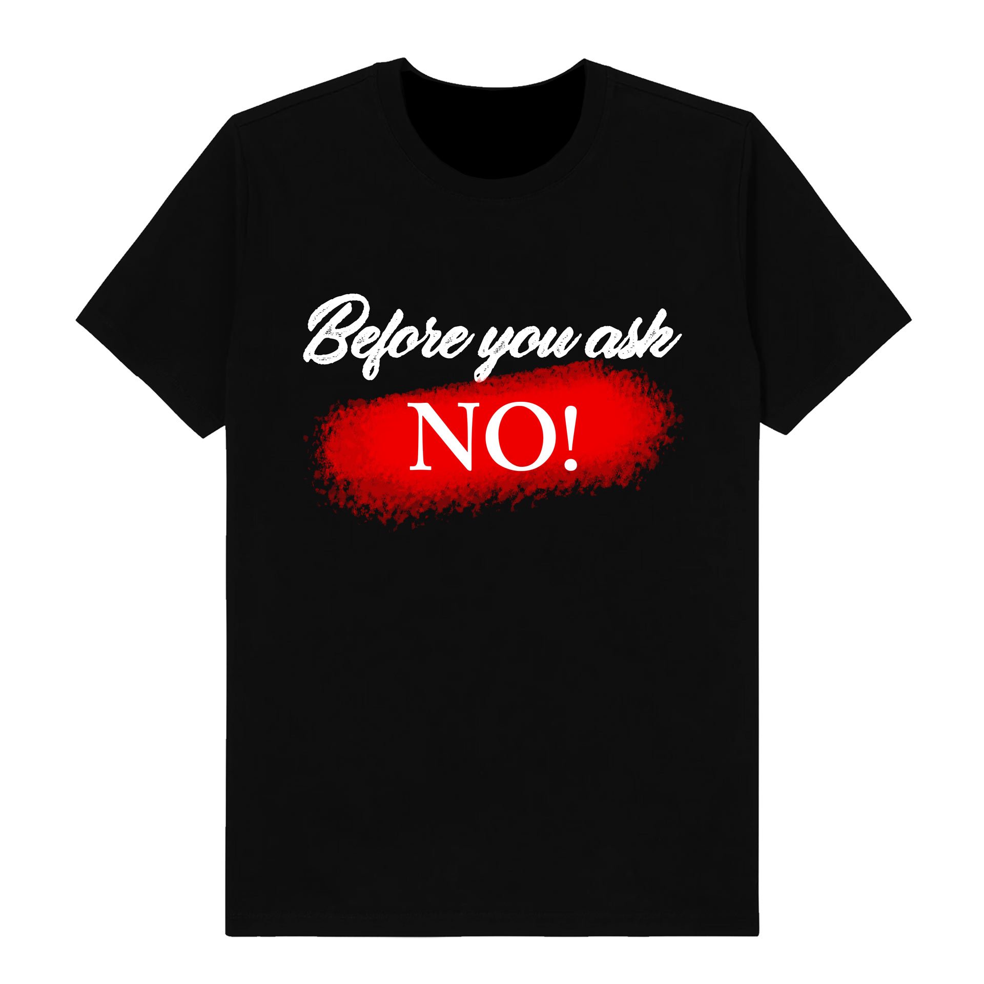 Before-you-ask-NO_1.jpg