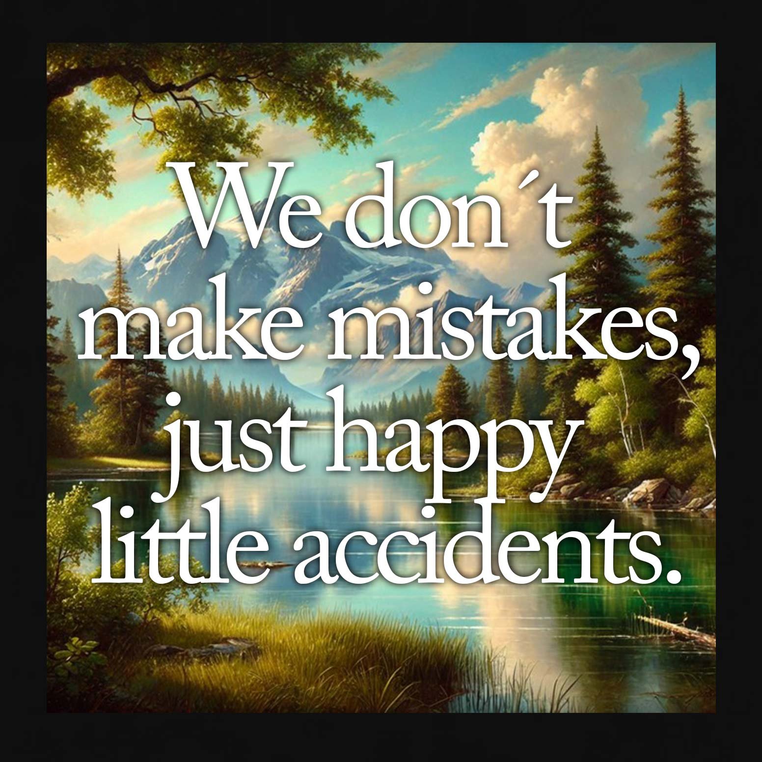 we-dont-make-mistakes-1b.jpg
