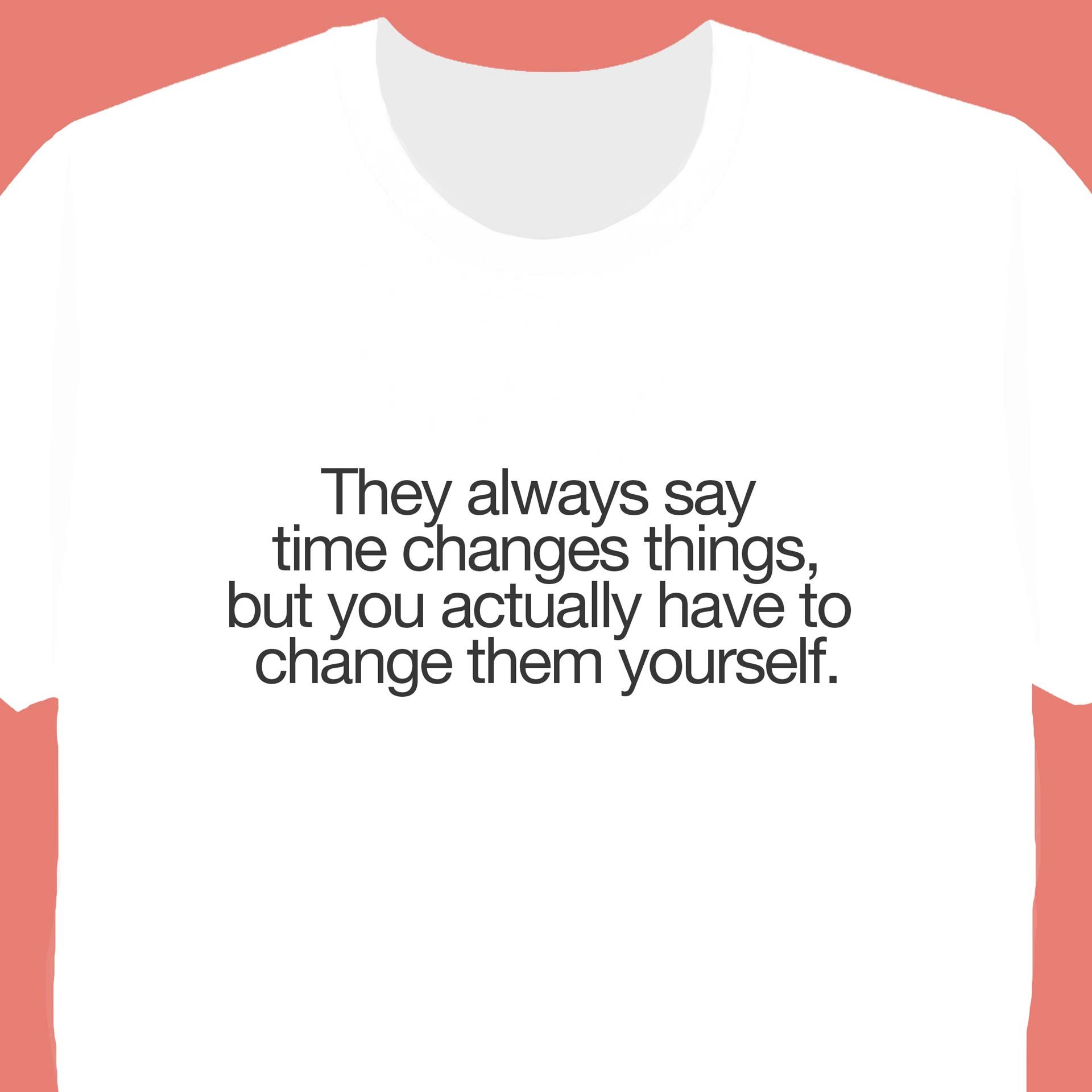 11_they-say-time-changes-everything_1b.jpg