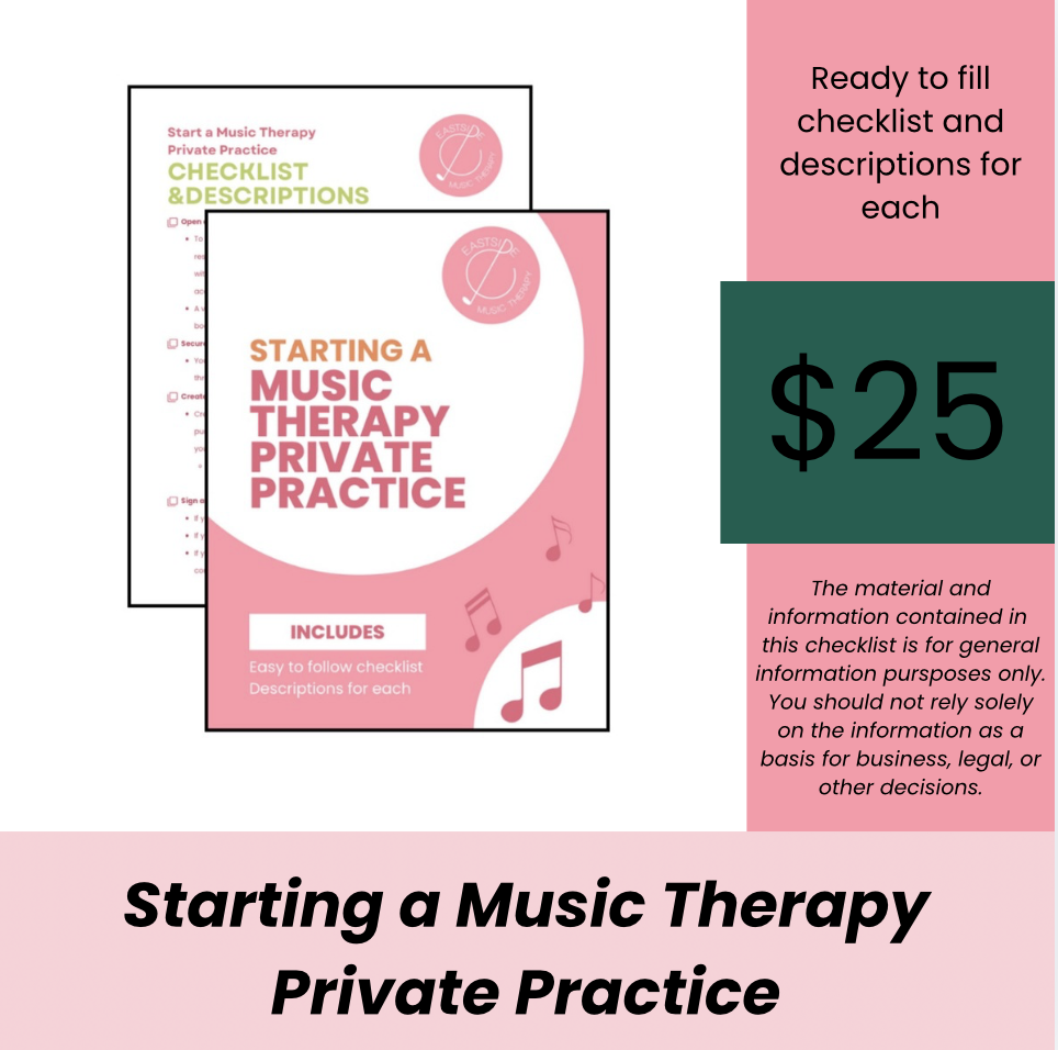 Starting a Music Therapy Private Practice: Checklist and Descriptions