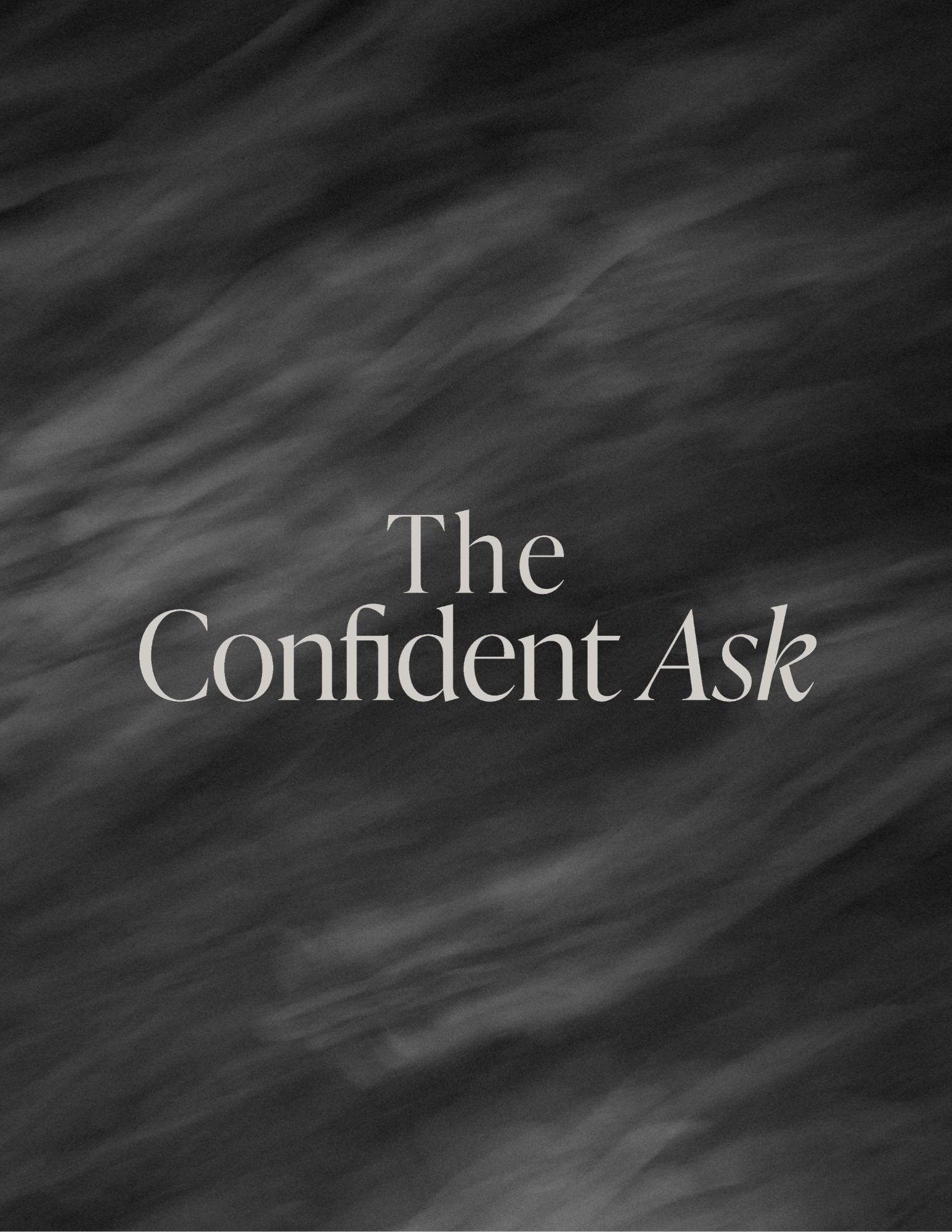 The Confident Ask (Christian Ministry)
