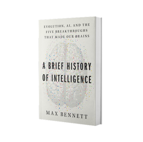 A Brief History of Intelligence: Evolution, AI, and The Five ...