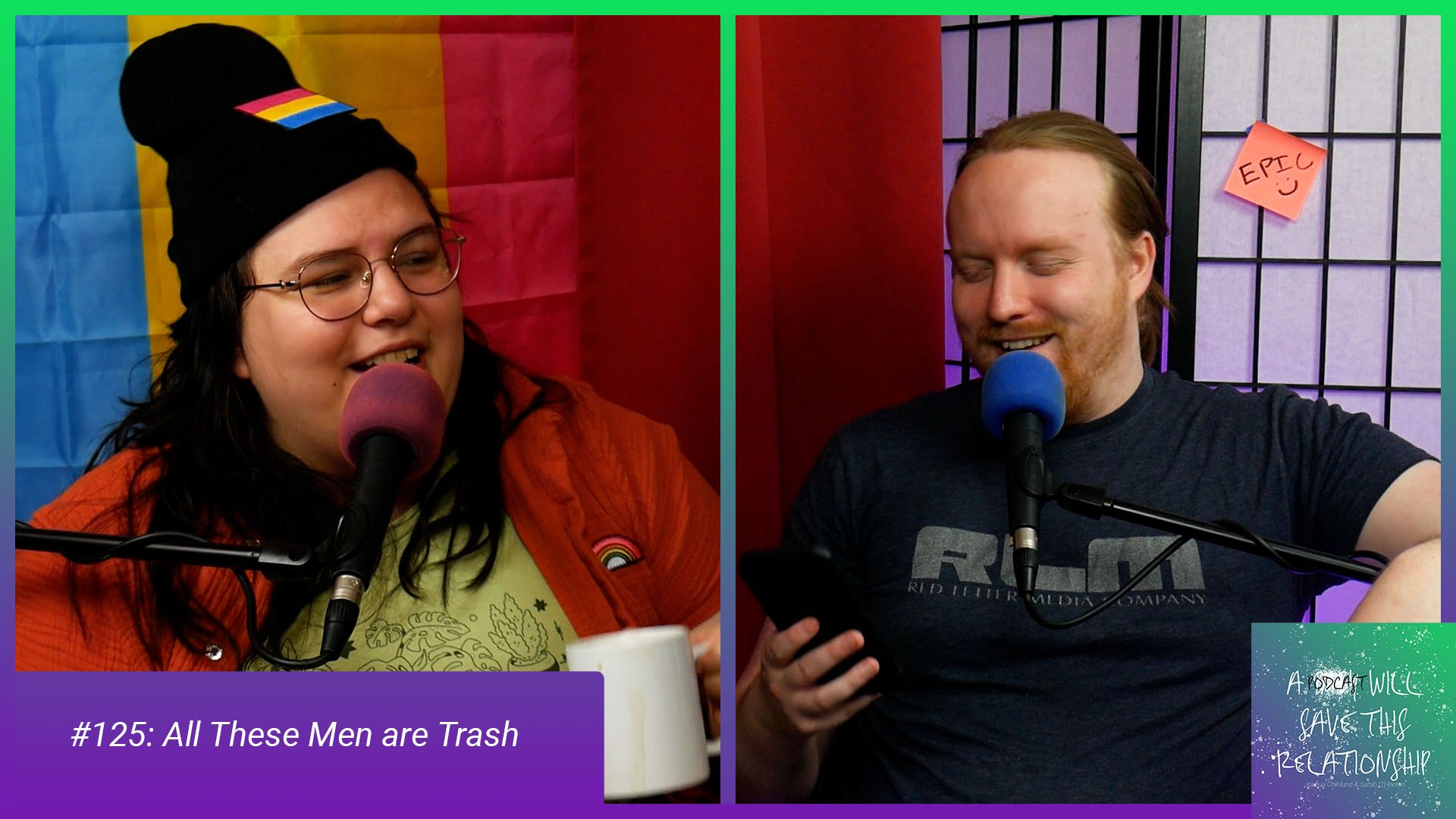 Episode 125: All These Men Are Trash
