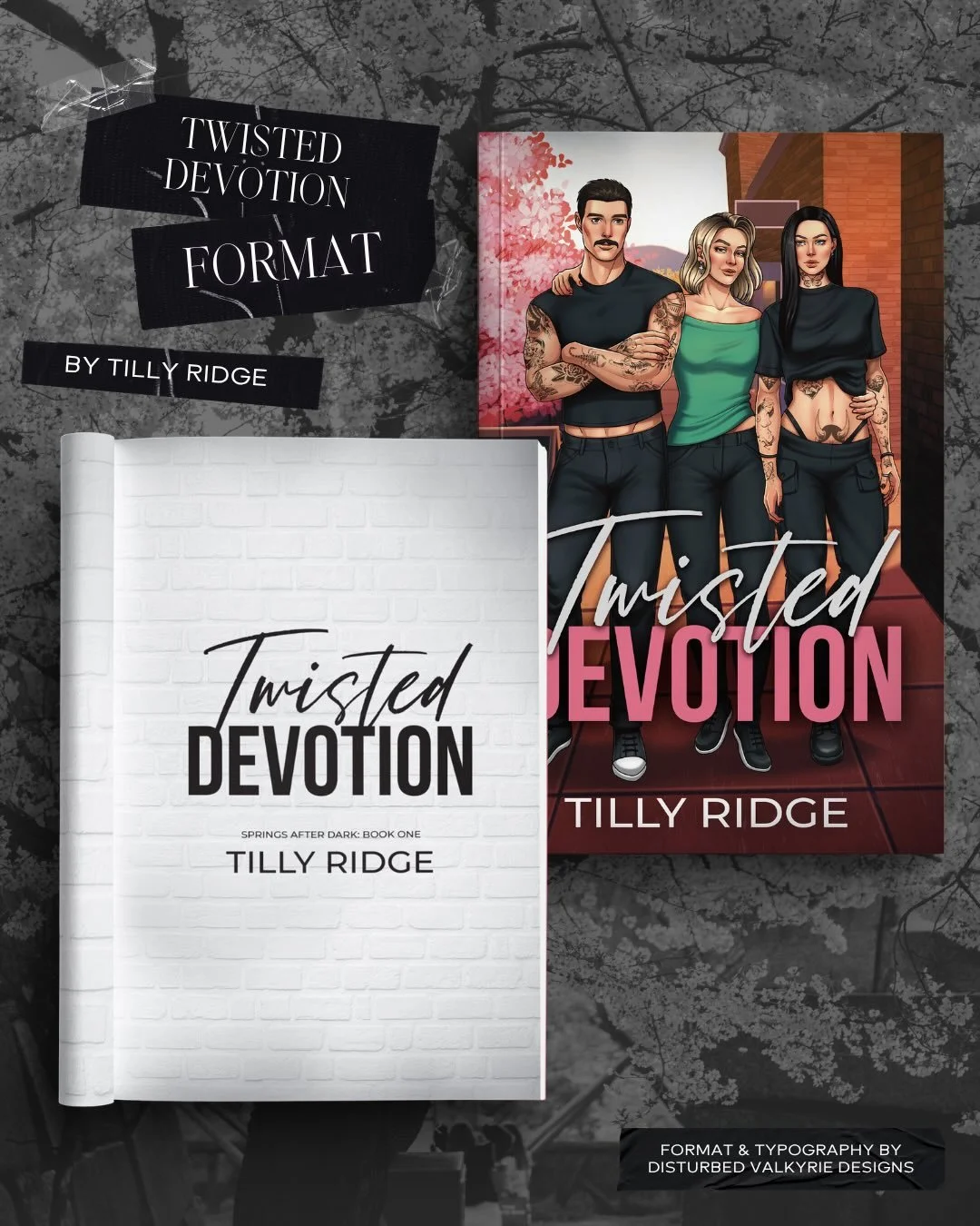Custom Typography &amp; Interior Formatting for @tillyridgeauthor &mdash; Twisted Devotion 🌸

&bull;&bull;&bull;

She's so CUTTTTEEEEA (but she's still steamy enough to make you die a little). But like... that's just all of Tilly, so are we really s