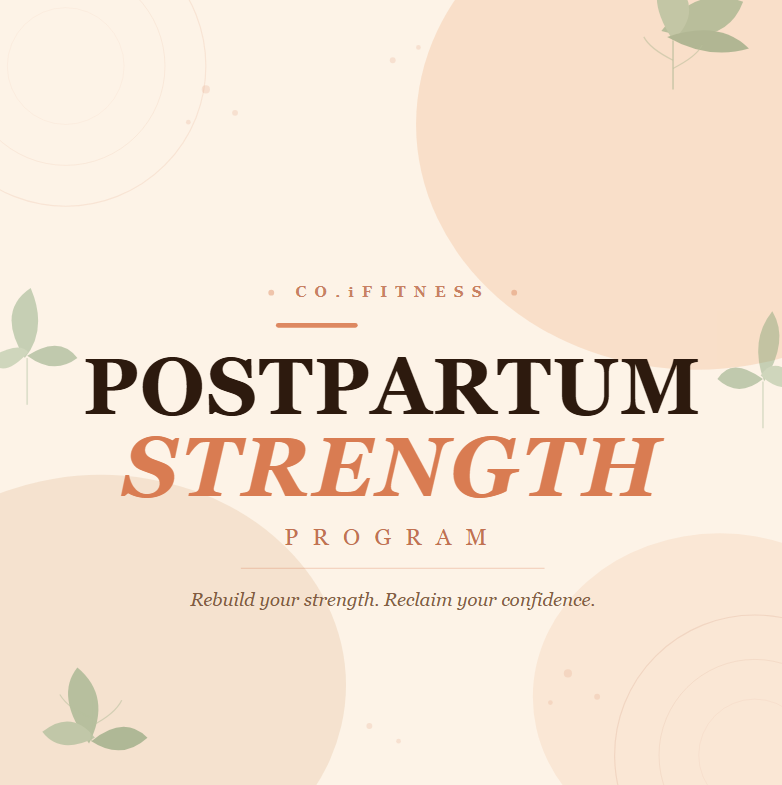 POSTPARTUM STRENGTH & RECOVERY