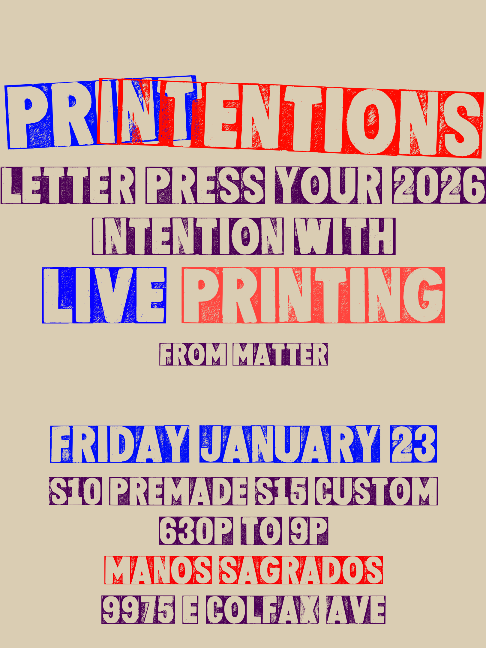 Printentions: Letter Press with Matter