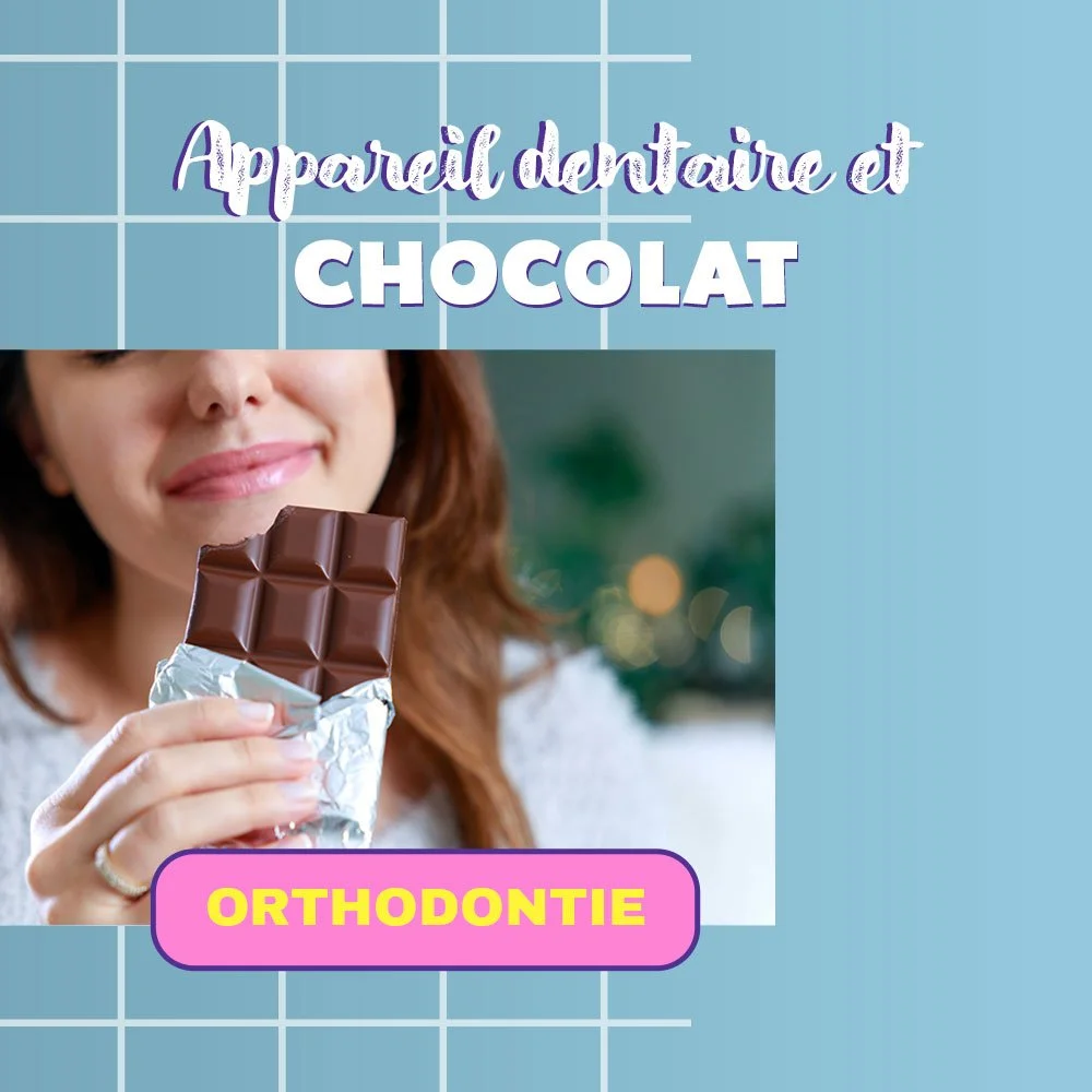 Appareil dentaire et chocolat : ce qui est autorisé 🍫