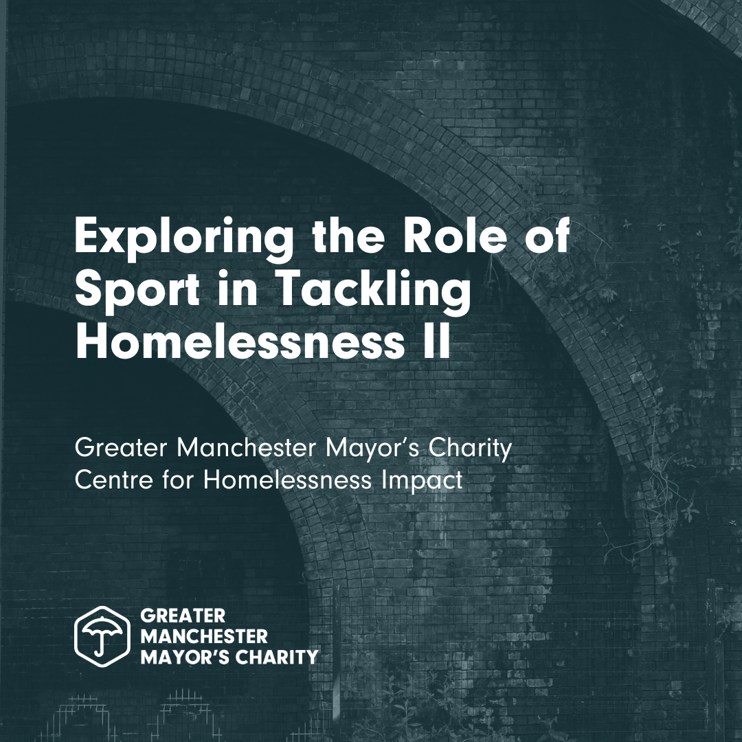 Exploring the Role of Sport in Tackling Homelessness II