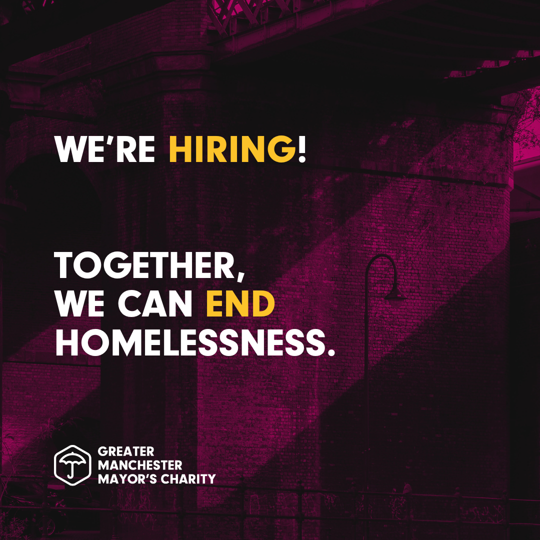 We’re hiring! Join us and help power the Live Well Communities Fund, preventing homelessness in Greater Manchester