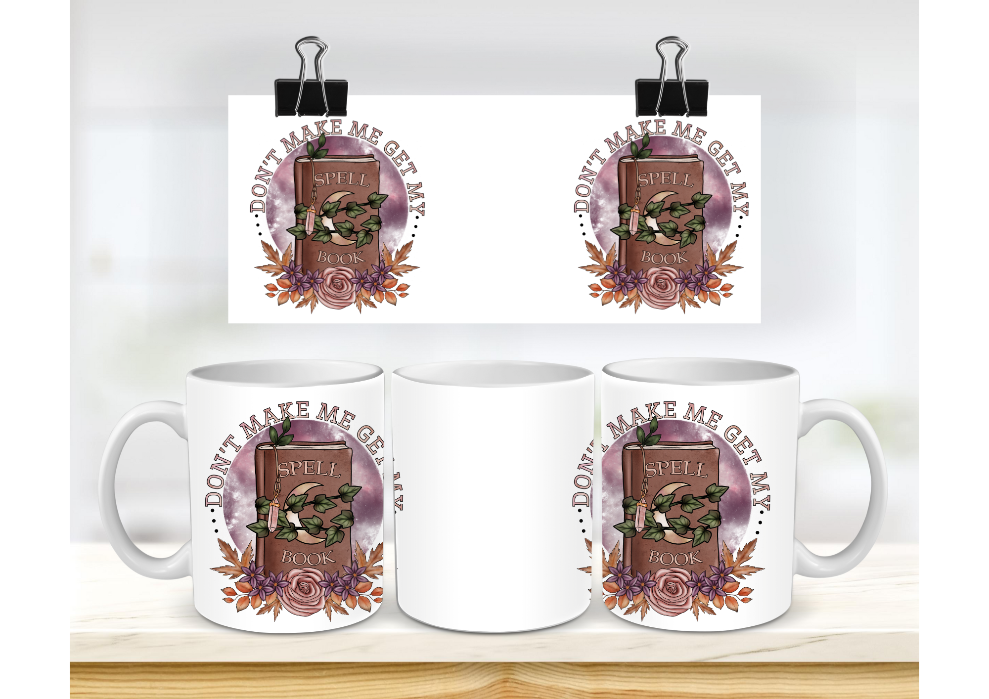 10 oz Dont Make Me Get My Spell Book Mug