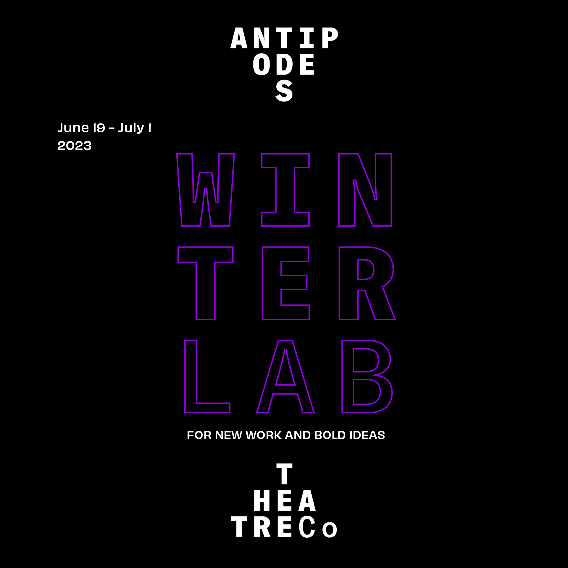 2023 - Winter Lab - Lead Producer - Antipodes Theatre Company