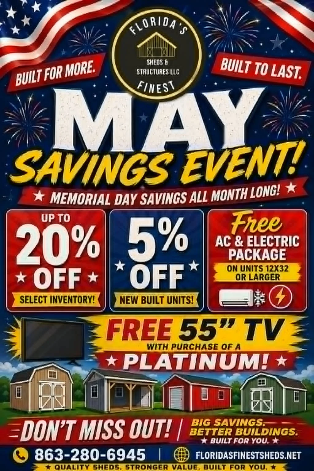 May savings event at floridas finest sheds and structures! Central Florida shed sales lot offering up to 20% off select inventory, 5% off custom built units, free AC and electrical package for buildings over 12x32 call for more info on sheds in fl