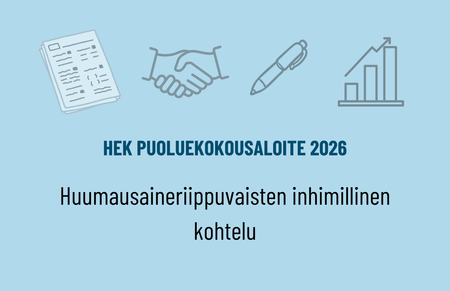 Puoluekokousaloite: Huumausaineriippuvaisten inhimillinen kohtelu ja avun tarjoaminen huumausainepolitiikan keskiöön