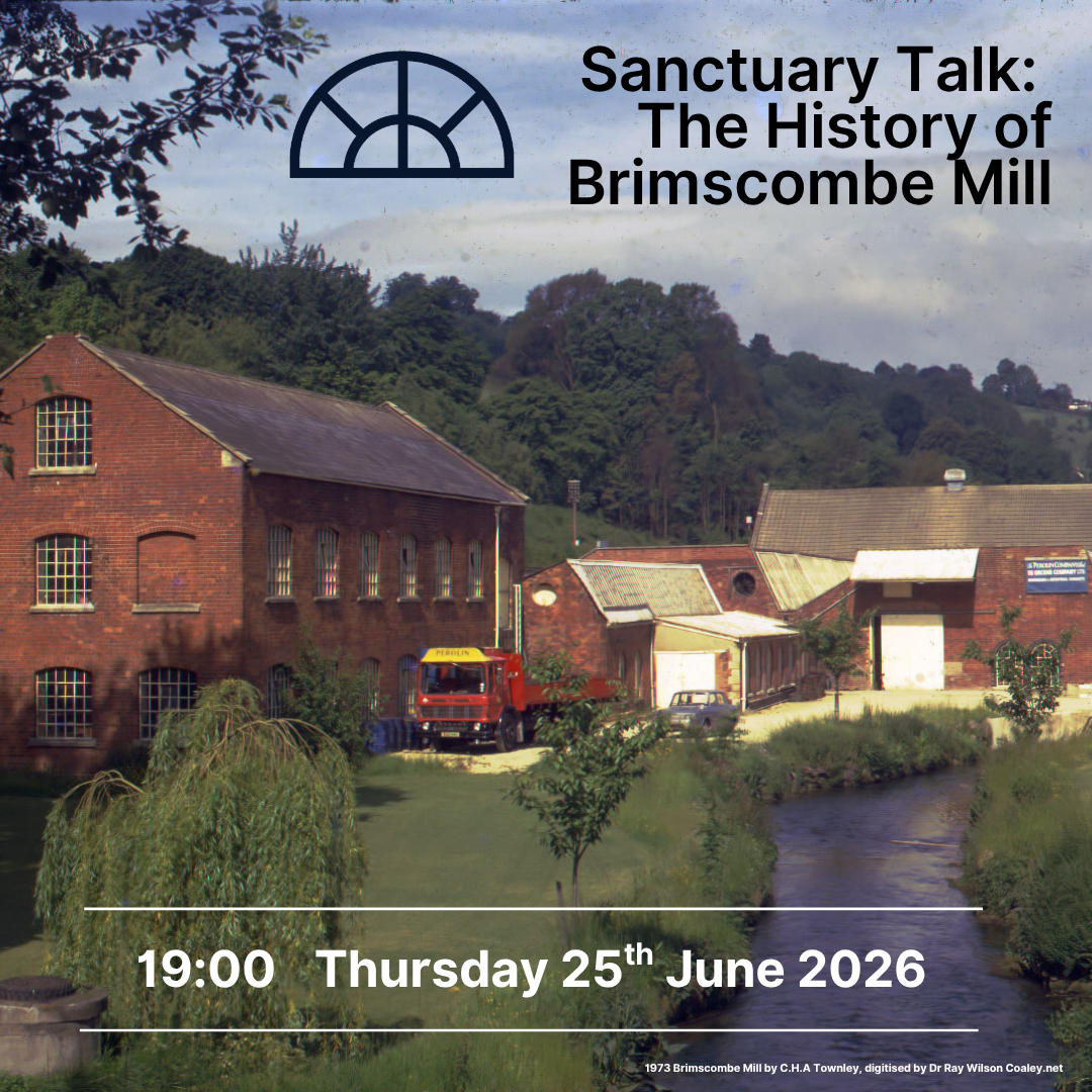 Sanctuary Talk: The History of Brimscombe Mill