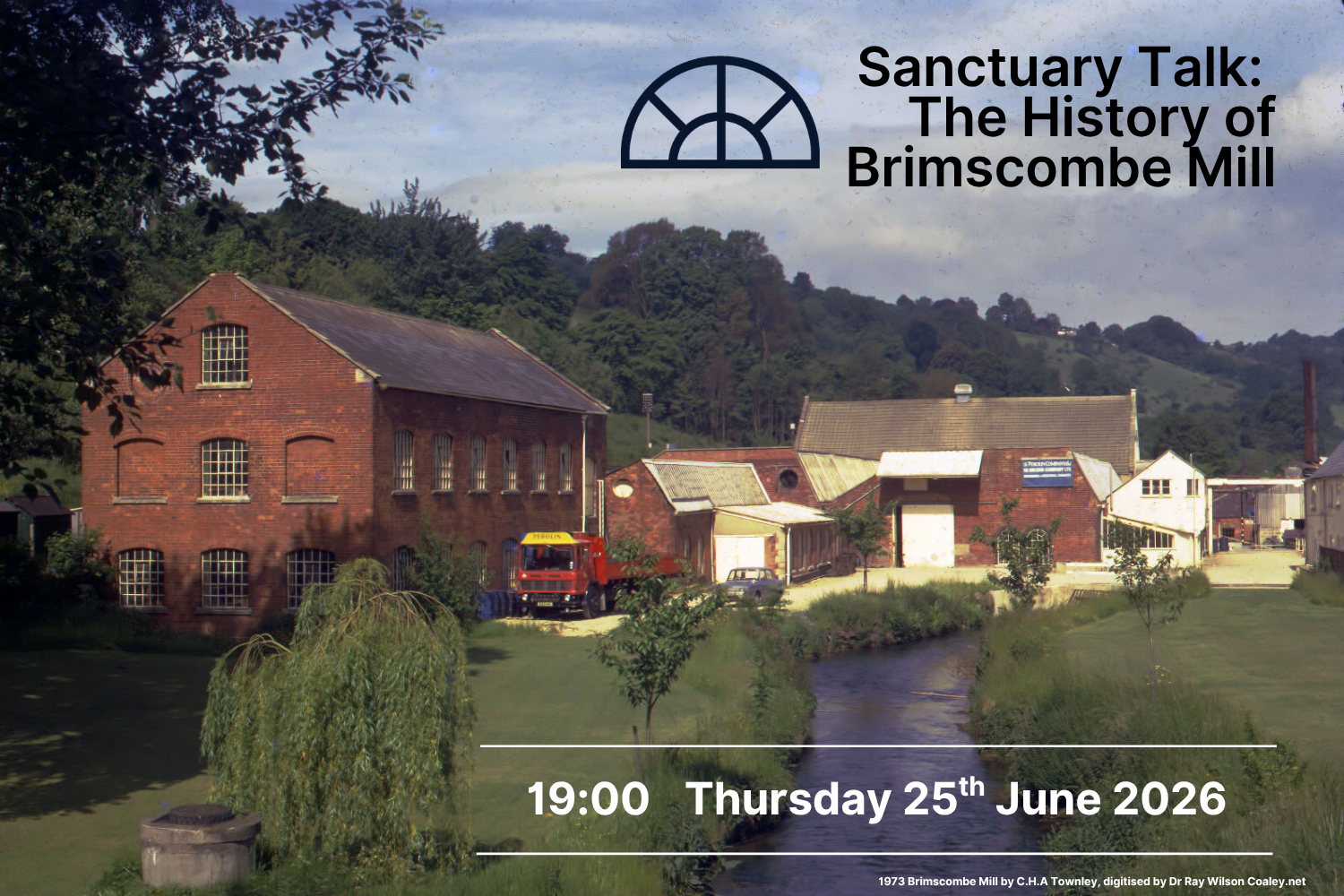 Sanctuary Talk: The History of Brimscombe Mill