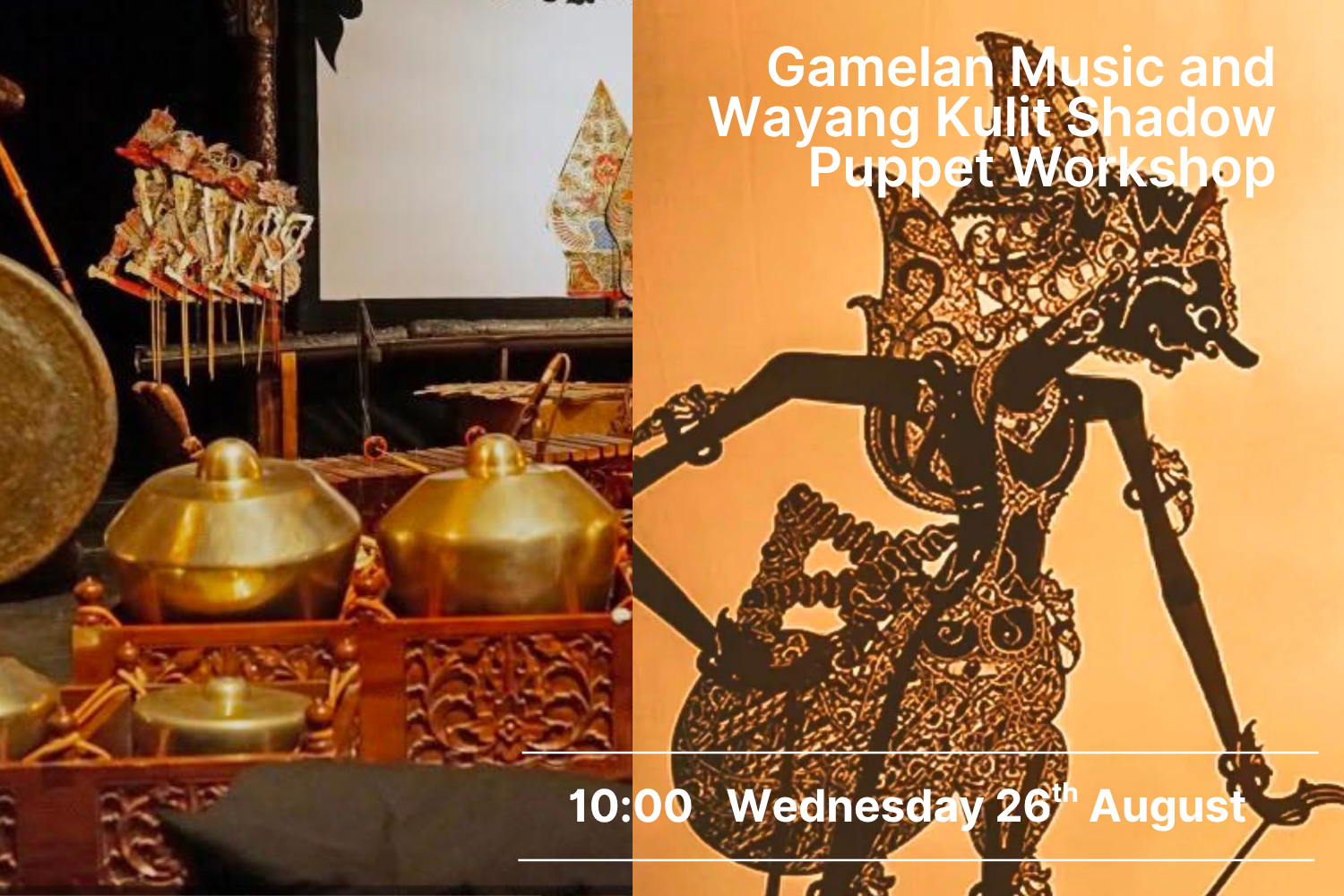 Gamelan Music and Wayang Kulit Shadow Puppet Workshop