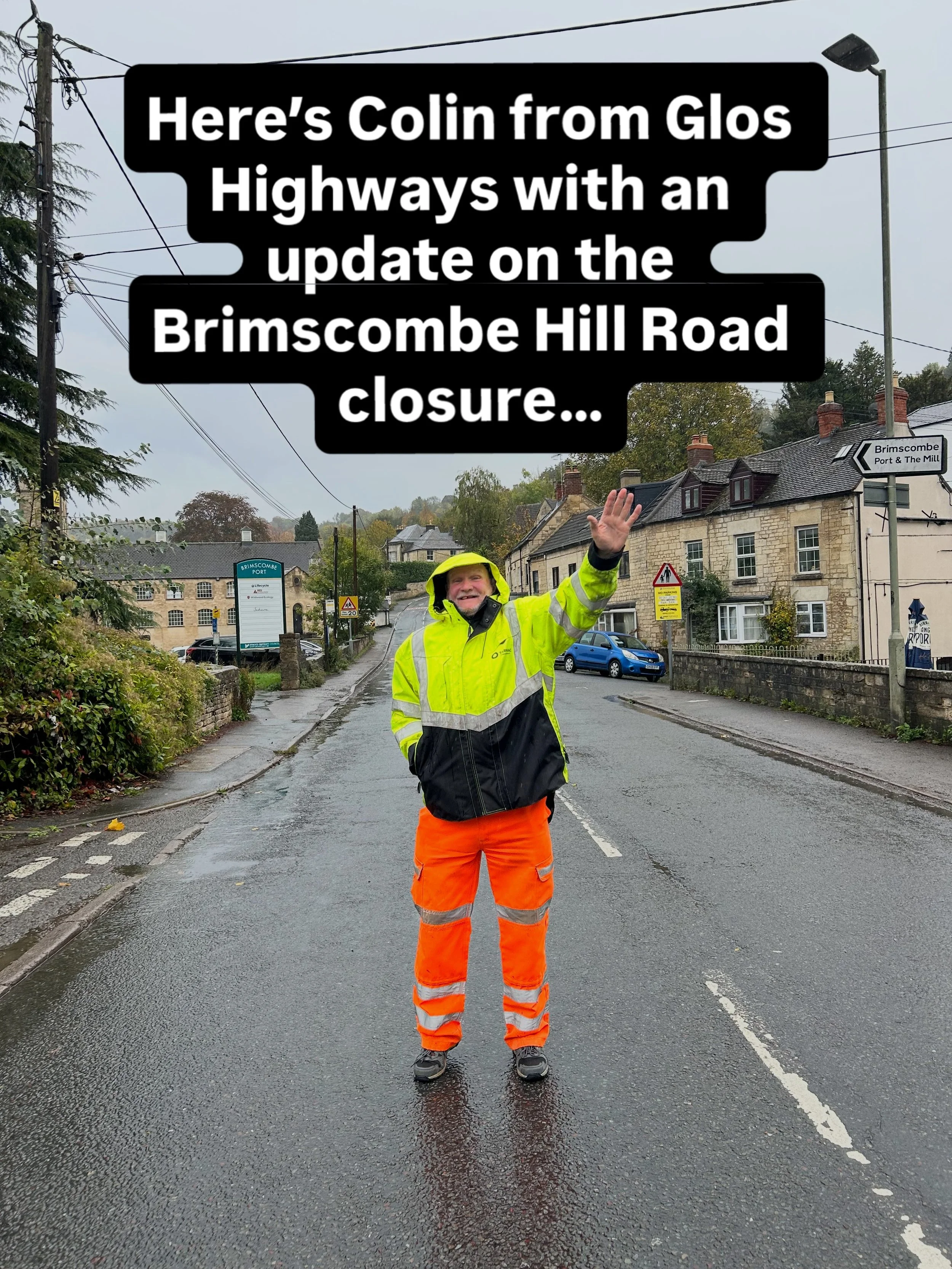 Meet Colin- him and his team will be doing some road works on Brimscombe Hill over the next few weeks.  Read to find out how the Brimscombe Hill road closure affects us. Plot spoiler- we will still be open throughout. 

🚧Monday 26th October - Tuesda