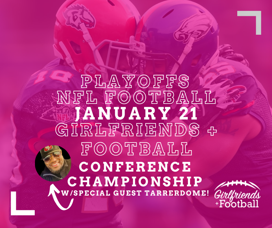 Girlfriends + Football: Heartbreak, Hot Takes, and the Ultimate Rate the Fit Soundtrack