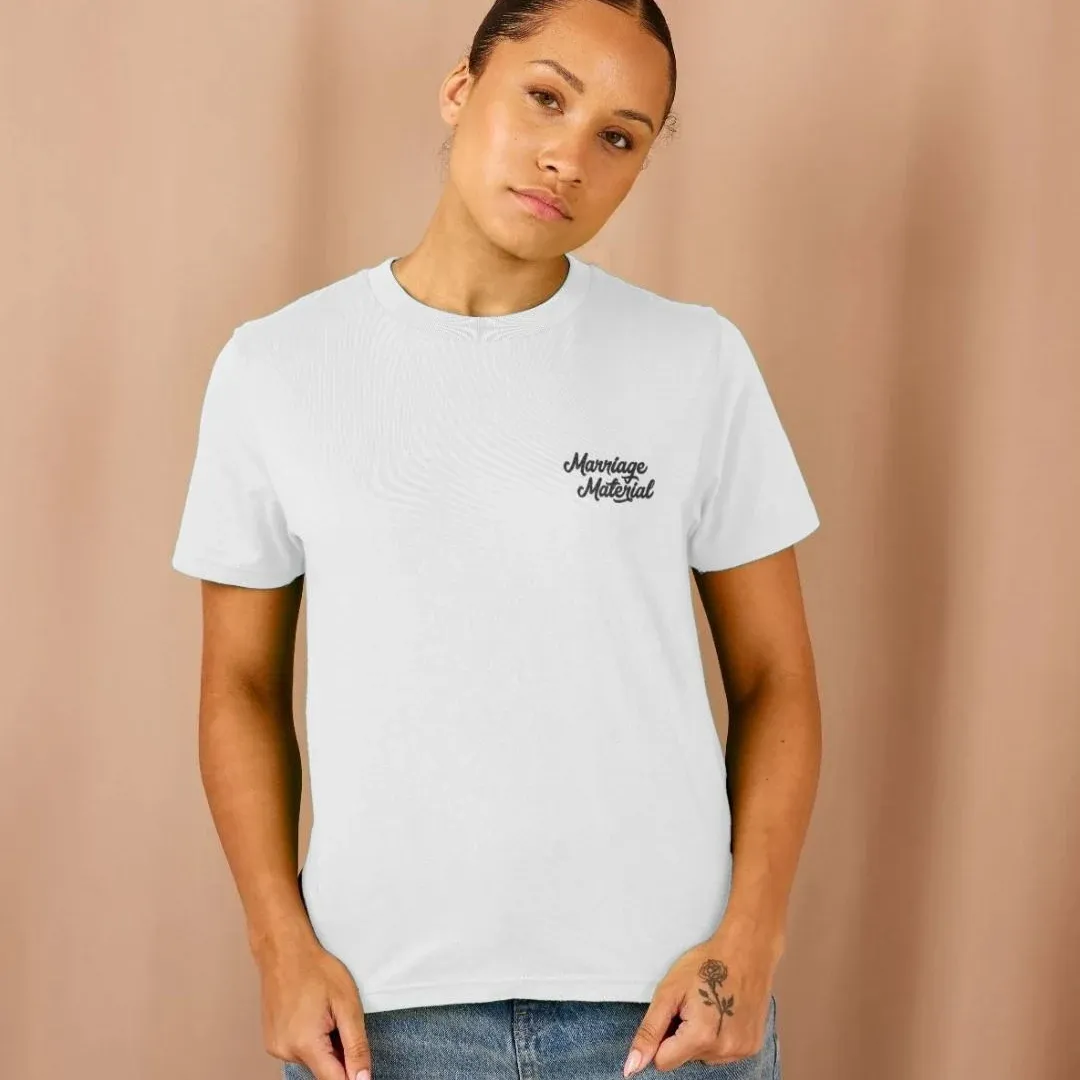 Marriage Material T-Shirt
