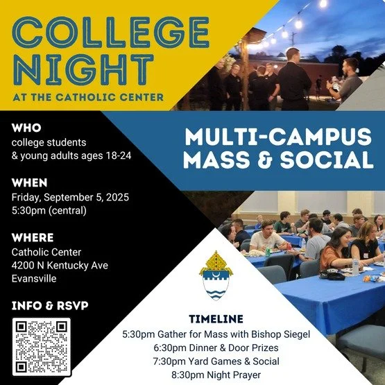 Join us this Friday night at the Catholic Center! Also, check out the Kerygma retreat and St. Meinrad retreats