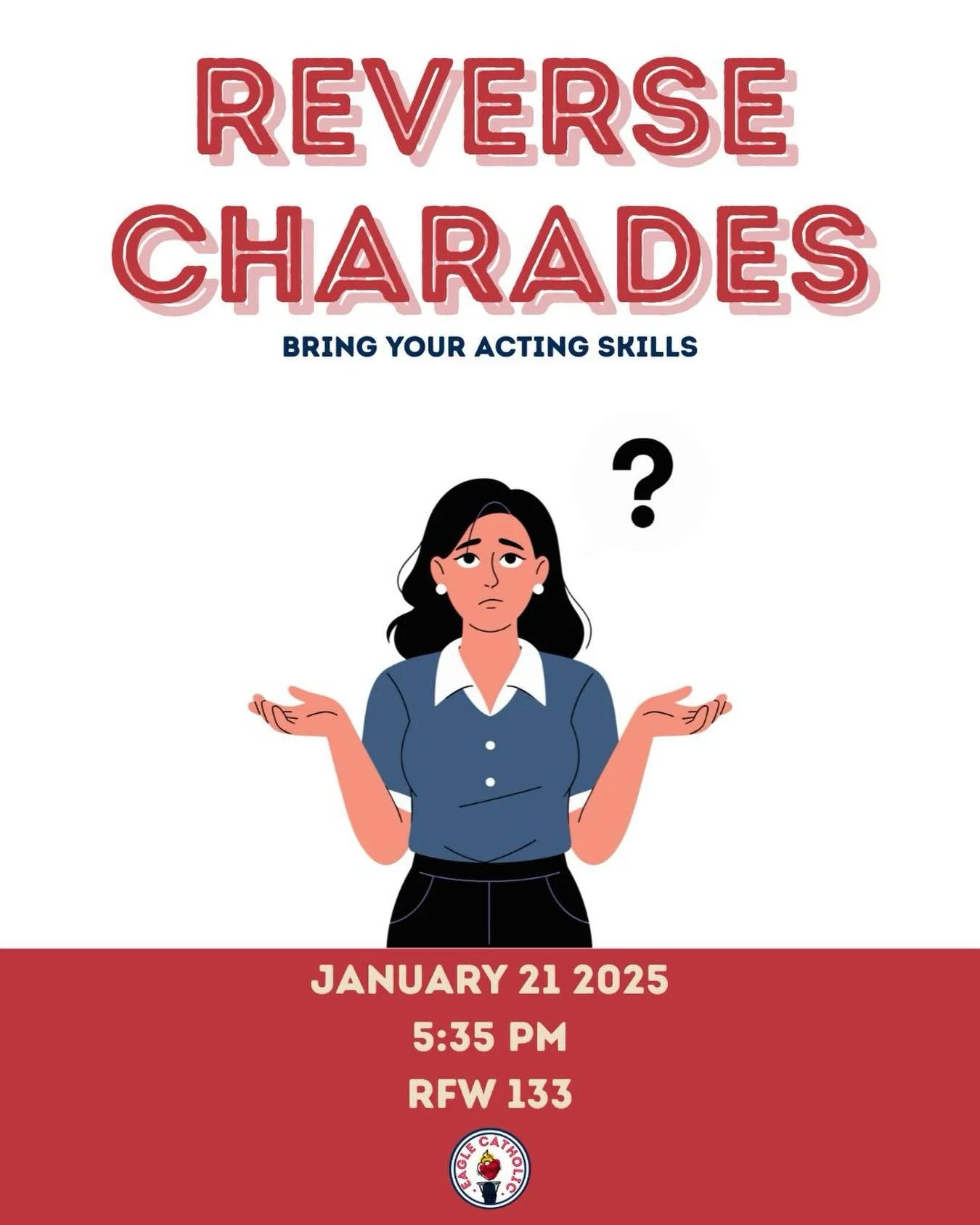 TOMORROW!!! After Mass we will be doing reverse charades! Come hang out and have fun! See you then!