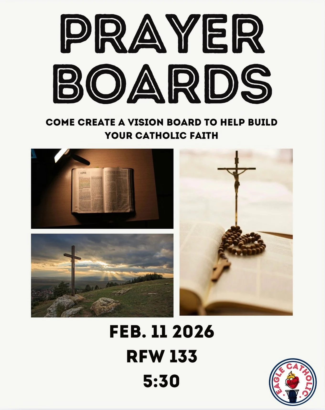 Tomorrow (Feb 11) we will be hosting an even to make your own prayer boards. These boards will help you build your Catholic Faith better and how you would like it to be. See you guys there!!