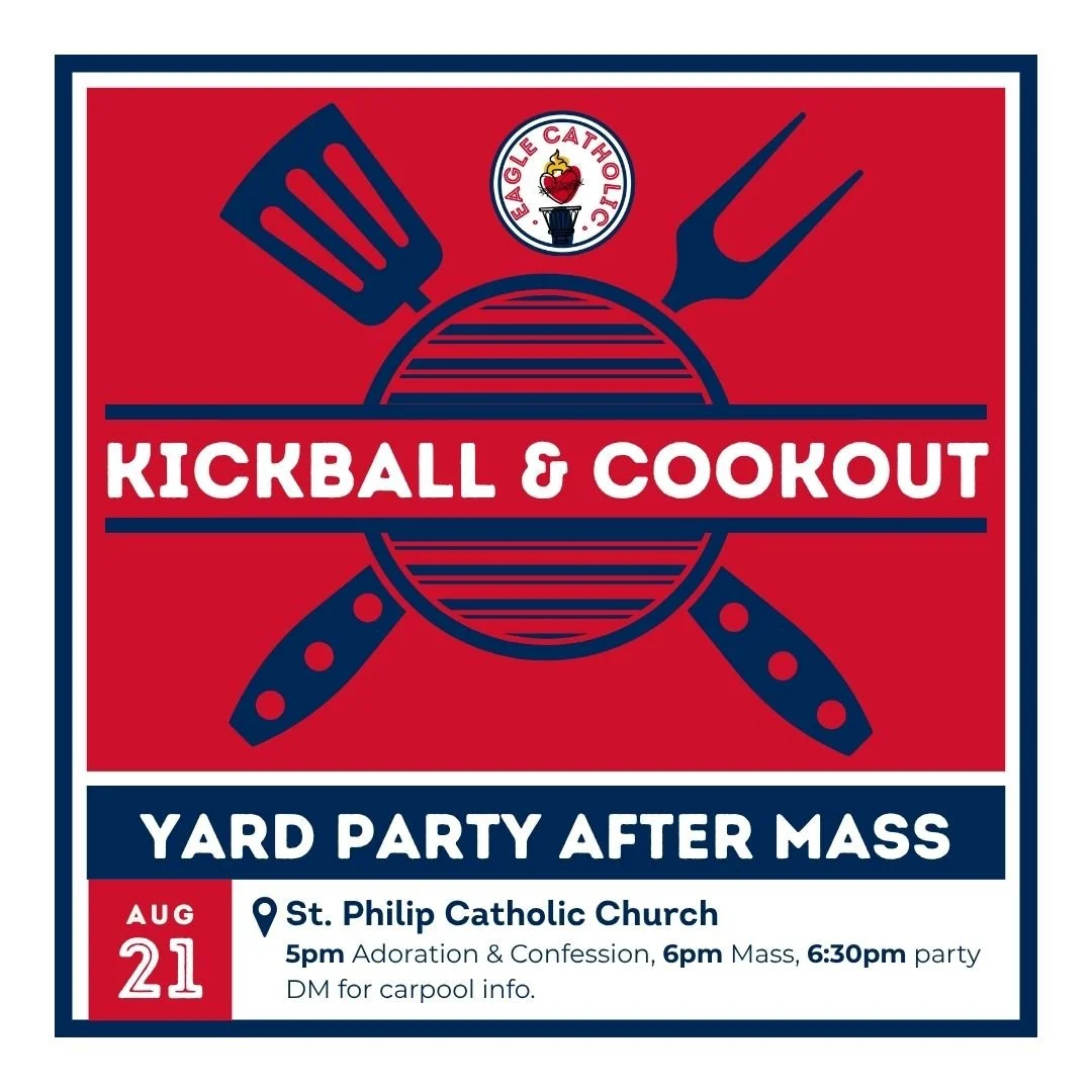 Mass, Kickball, & Cookout