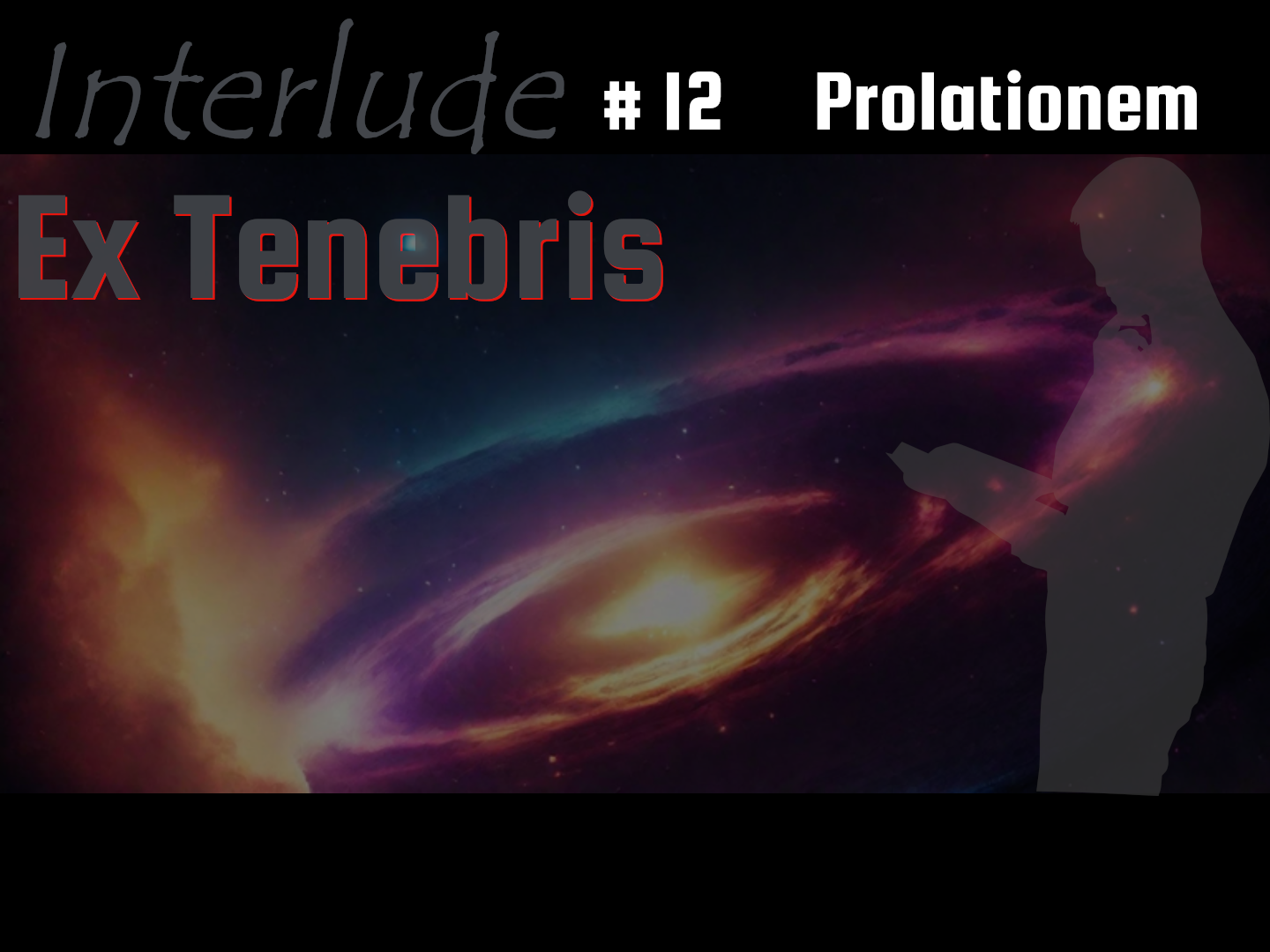 12.5: Interlude 12: Prolationem