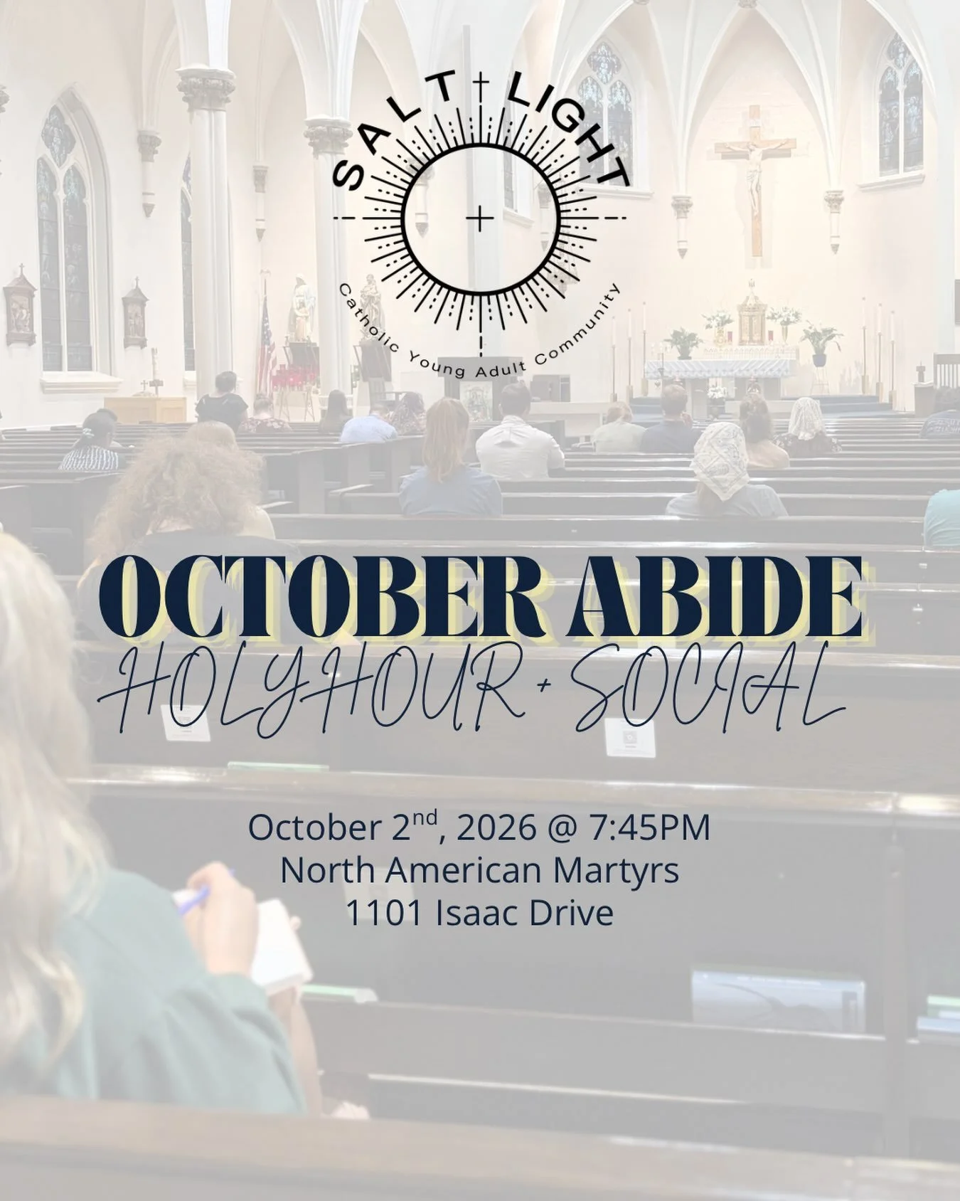 Look Ahead for our next Abide Holy Hour + Social!

🗓️ Friday, October 2
🕢 7:45 PM Adoration | 8:45 PM Benediction | Social 
 📍North American Martyrs

Come pray with us!