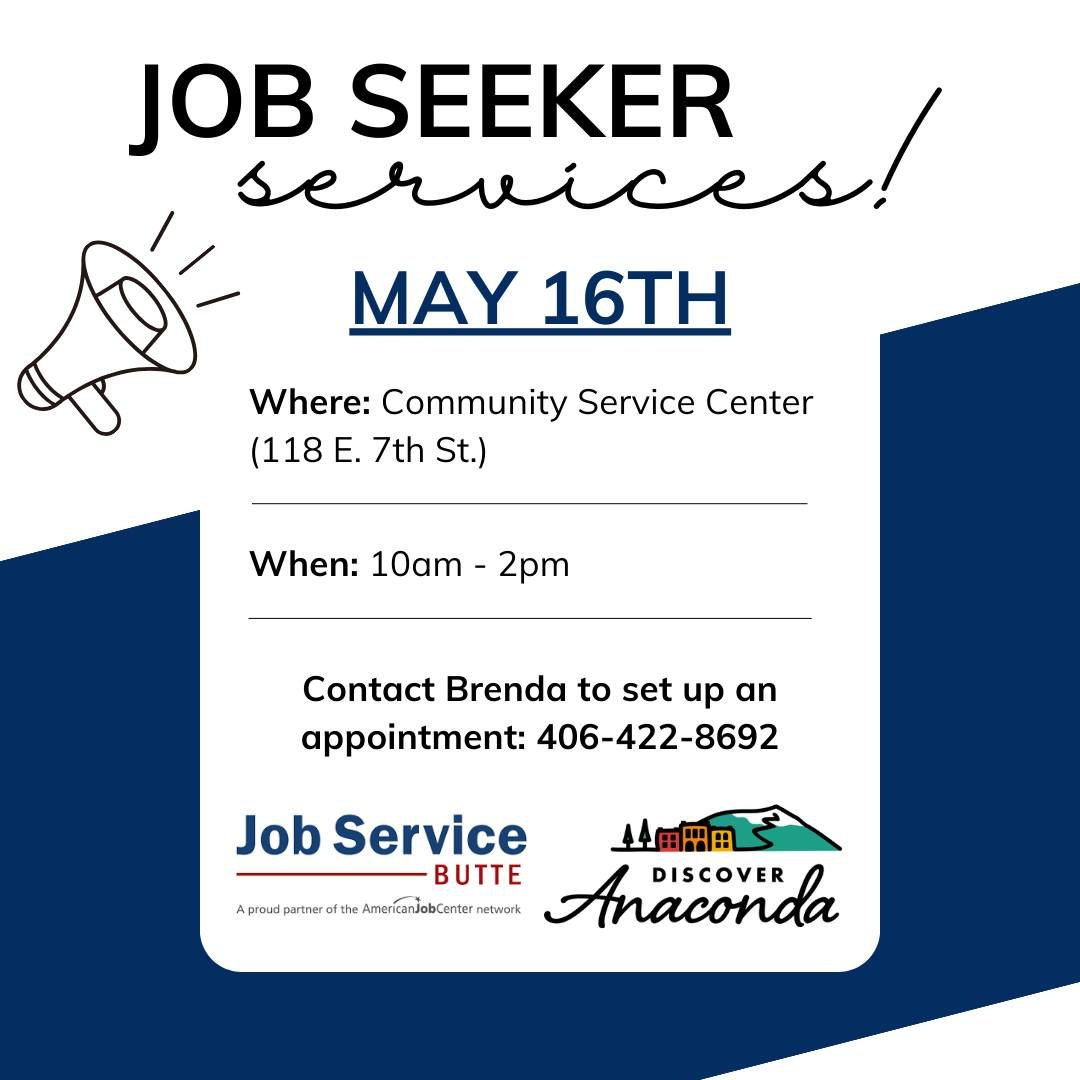 In collaboration with Job Service Butte, Discover Anaconda is bringing job seeker services to the Anaconda area ❕

Get help with your resume, cover letter, job search, and more by taking advantage of upcoming job seeker services! 

When: next Thursda
