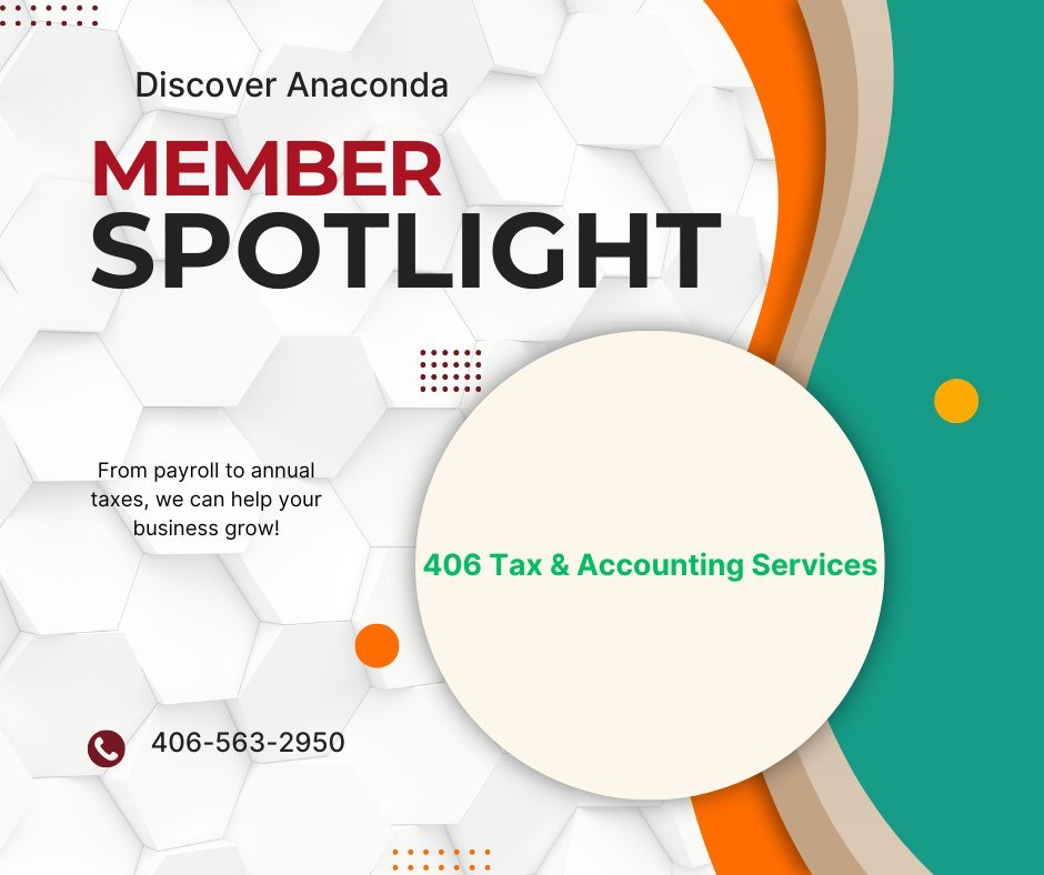 ✨ Member Spotlight ✨
Thanks to 406 Tax &amp; Accounting Services!  You're a valued business in Anaconda and a valued member of Discover Anaconda!