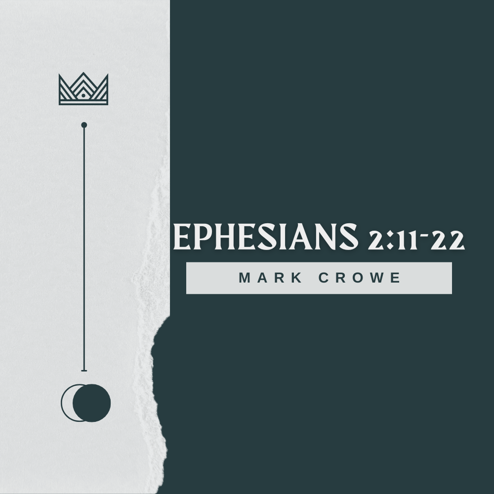 Ephesians 2:11-22
