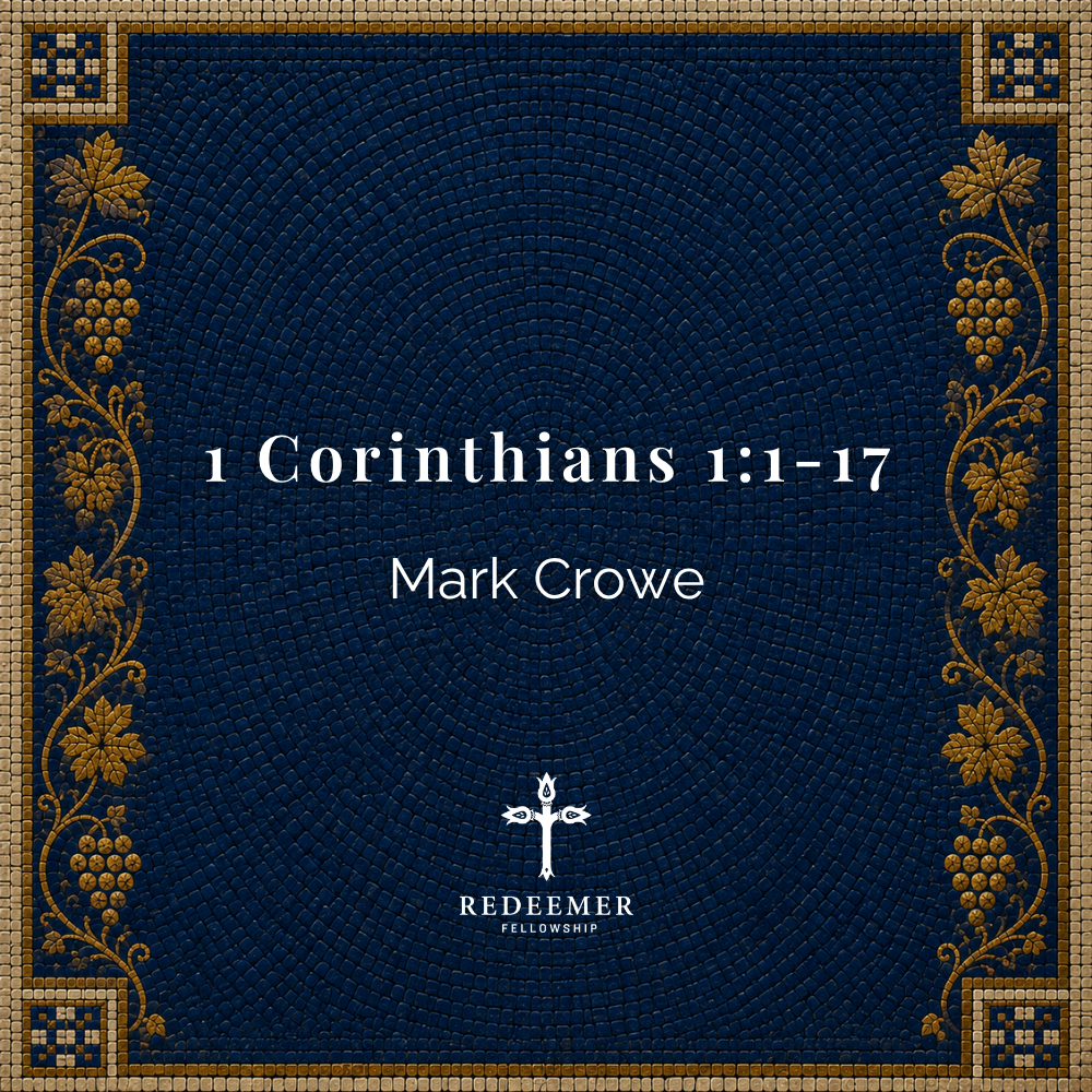 1 Corinthians 1:1-17