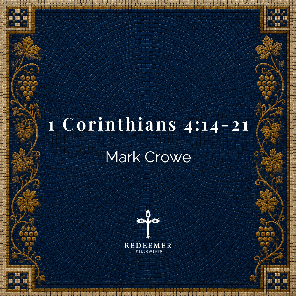 1 Corinthians 4:14-21