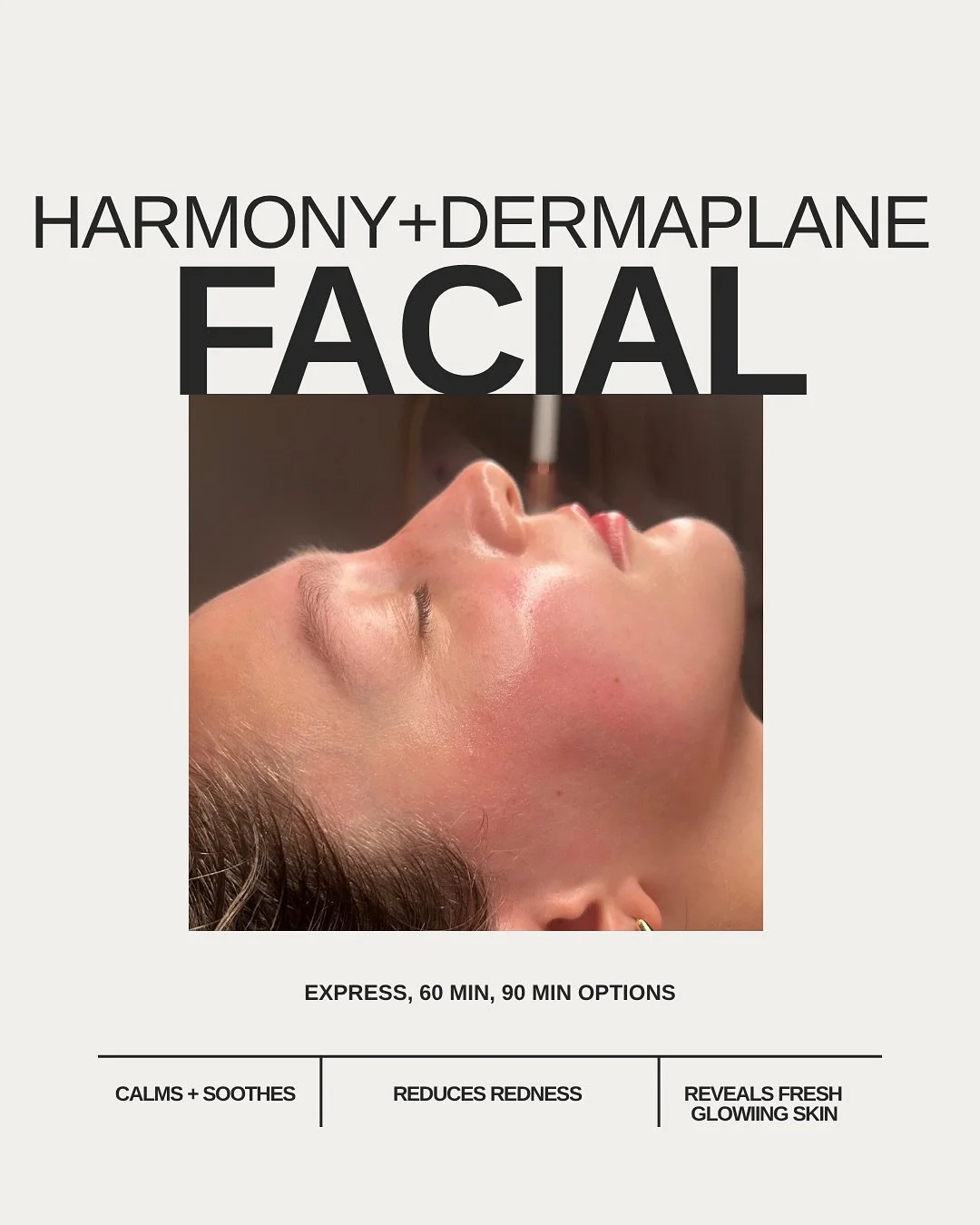 The Harmony Facial 🪽
calms irritation, reduces inflammation, and fortifies the skin's natural barrier, leaving you will calmed smooth skin that glows with a healthy tone. 

Our guests love to pair it with a dermaplane treatment 
Offered in a 30 min,