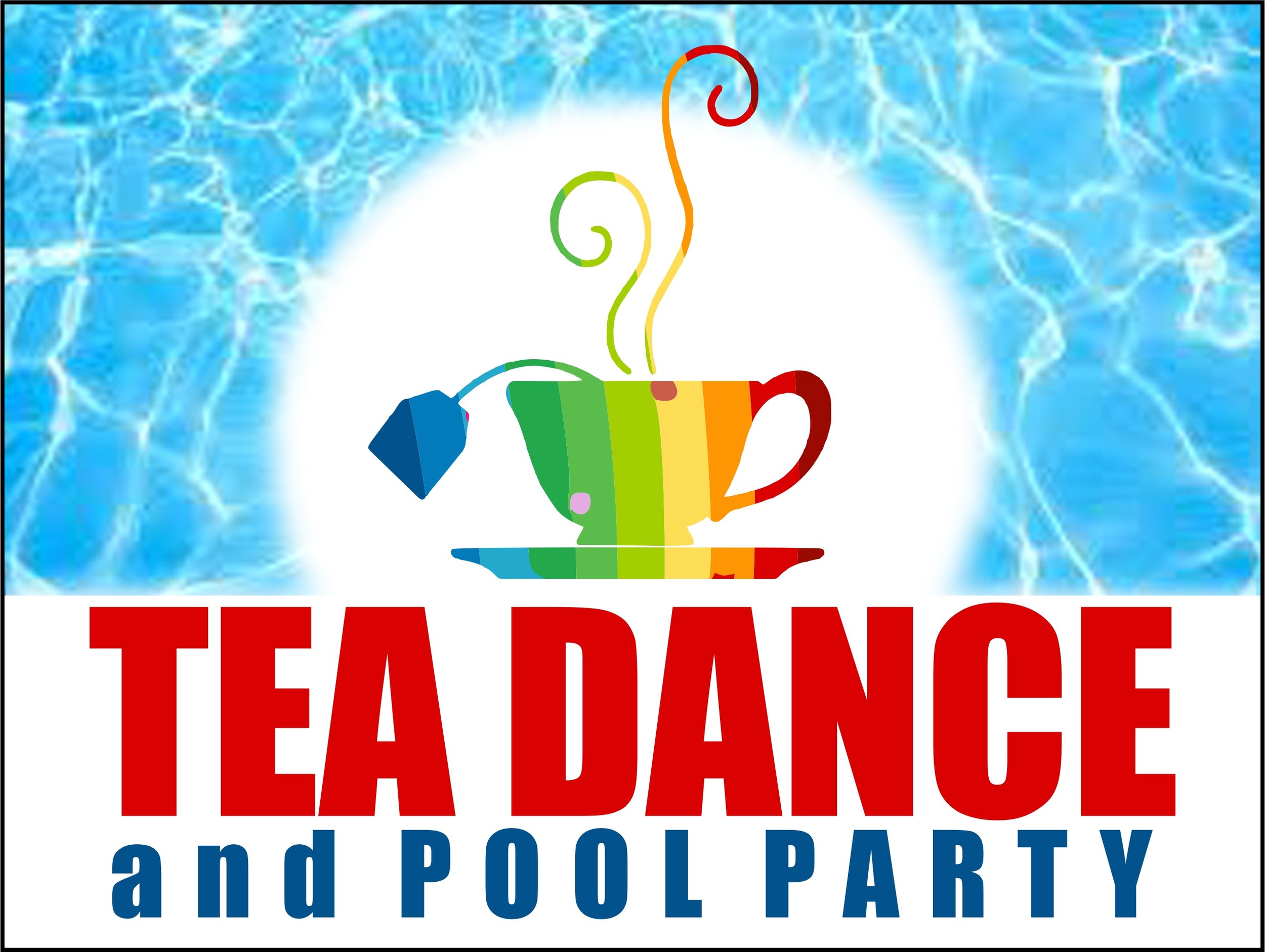 Tea Dance & pool party
