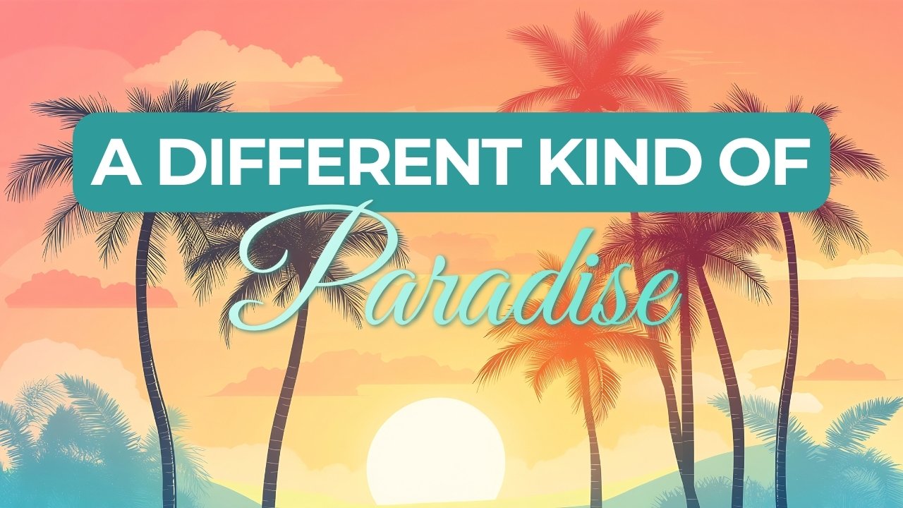 Where Is Paradise?