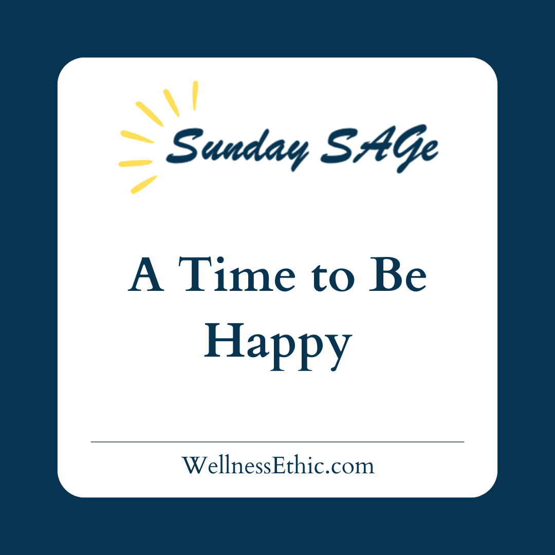 A Time to Be Happy