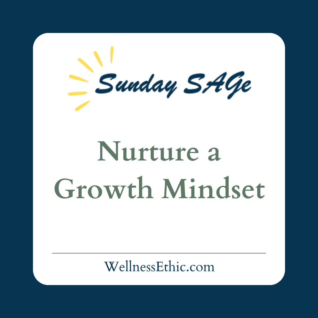 Sunday SAGe logo with title: Nurture a Growth Mindset