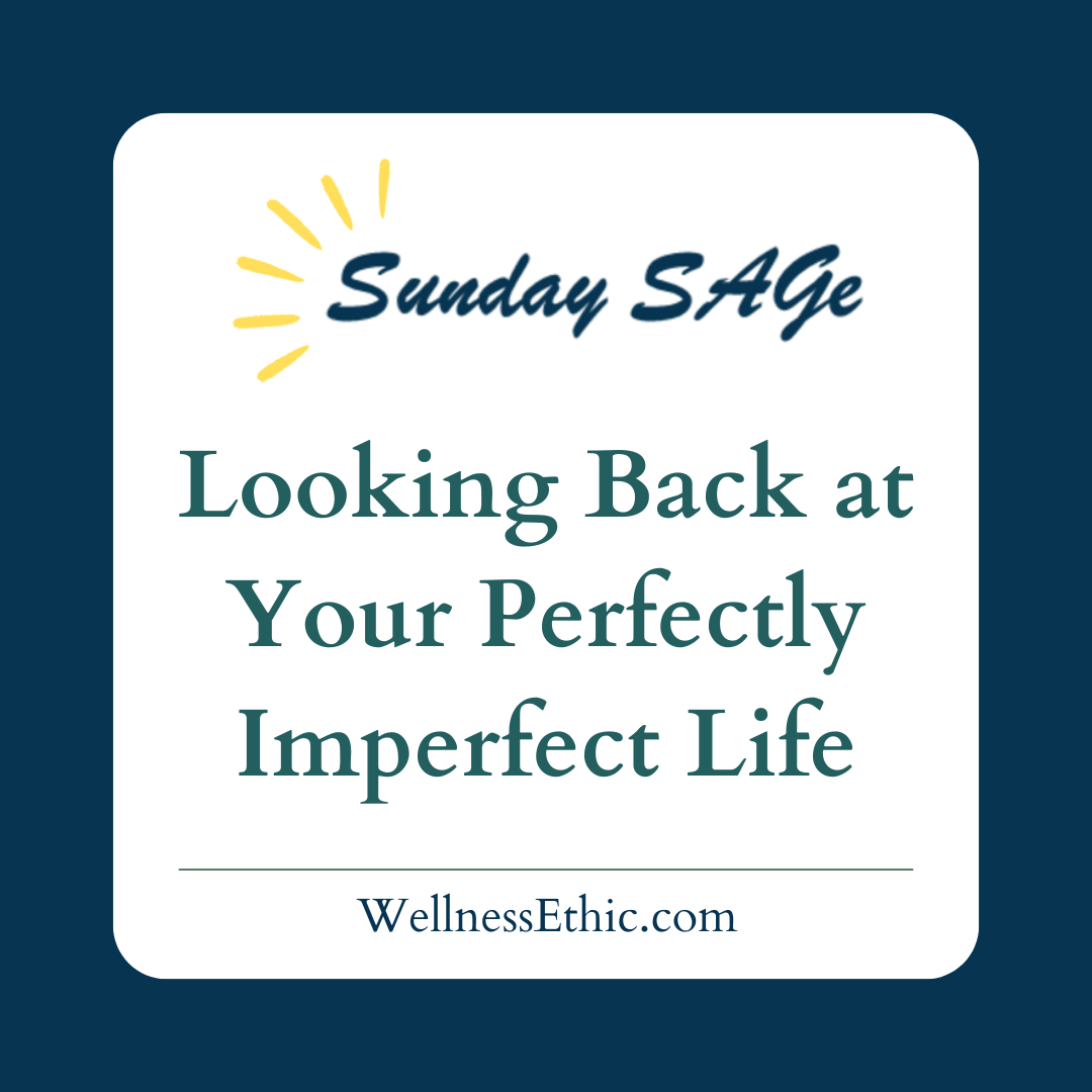 Sunday SAGe logo with title: Looking Back at Your Perfectly Imperfect Life