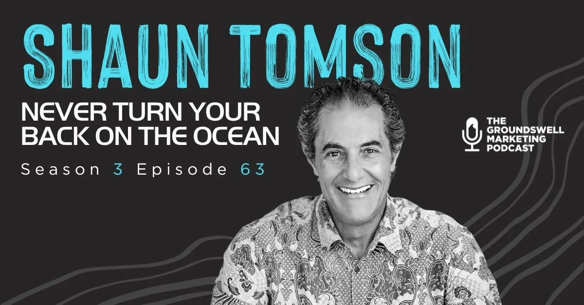 S3 Ep63. Shaun Tomson | Never Turn Your Back On The Ocean