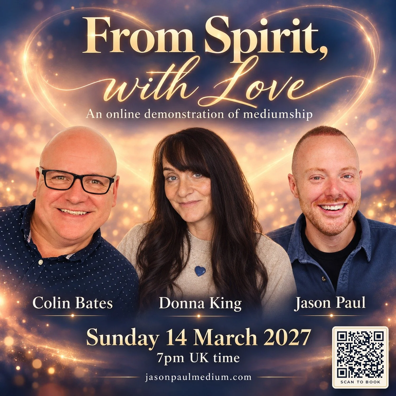 From Spirit, with Love, an online demonstration of mediumship with Colin Bates, Donna King and Jason Paul, Sunday 14 March 2027 on Zoom