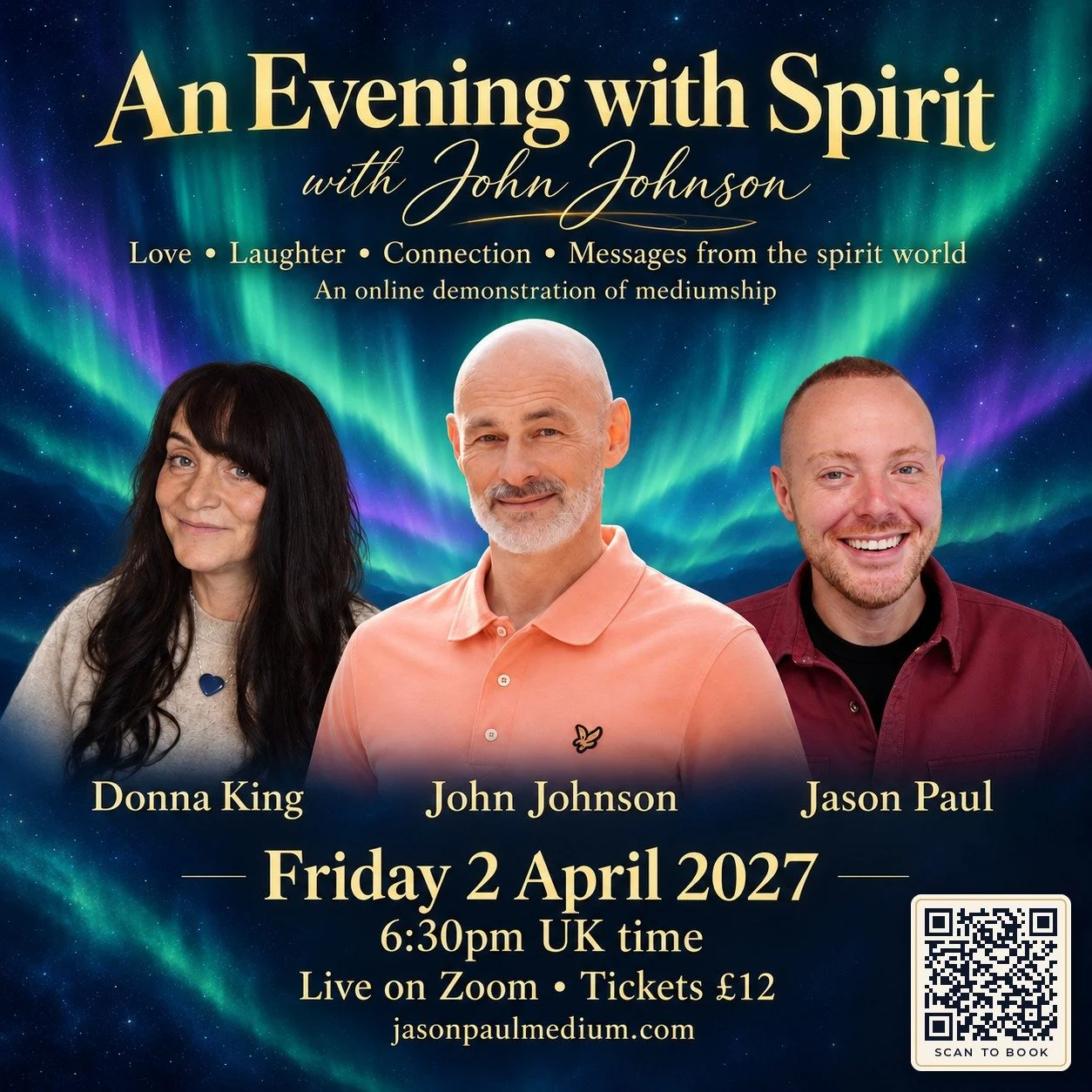 An Evening with Spirit, an online demonstration of mediumship with John Johnson, Donna King and Jason Paul, Friday 2 April 2027, 6:30pm UK on Zoom, tickets £12
