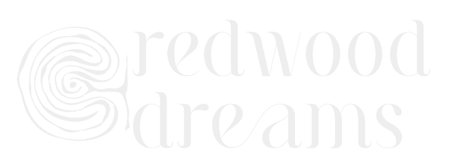 REDWOOD DREAMS