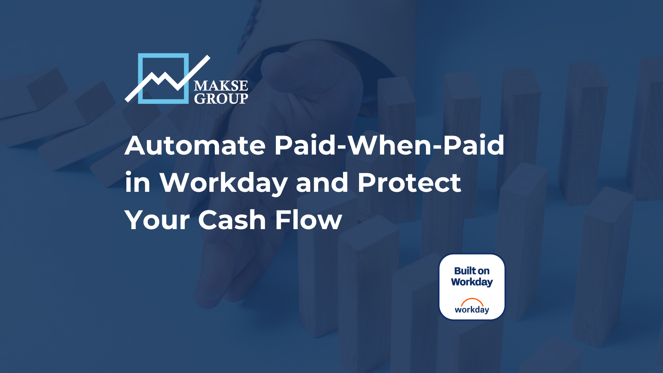 Automate Paid-When-Paid in Workday and Protect Your Cash Flow