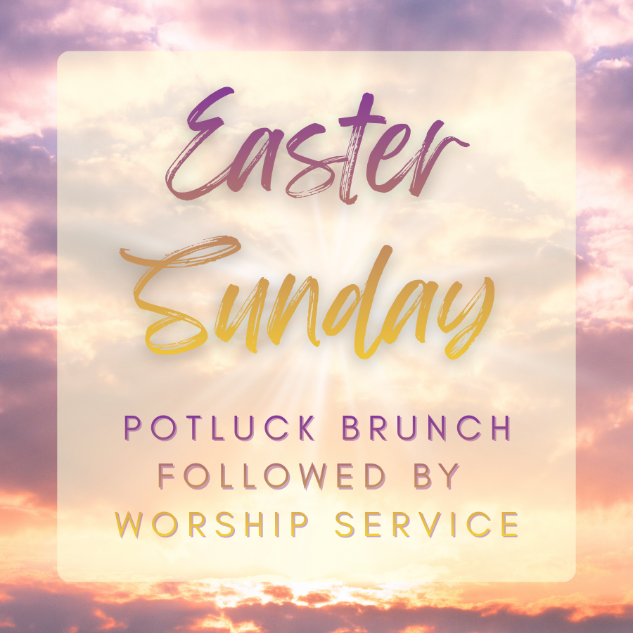 Easter Brunch Potluck & Nontraditional Service