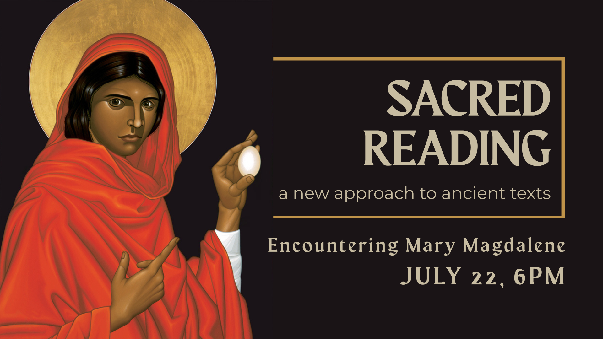 Sacred Reading: Mary Magdalene