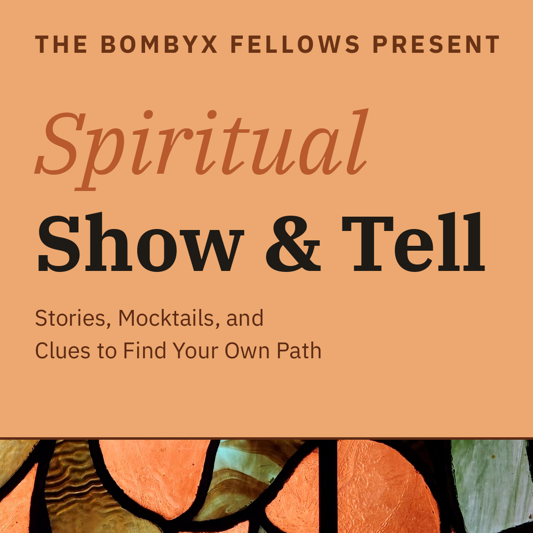 Spiritual Show & Tell