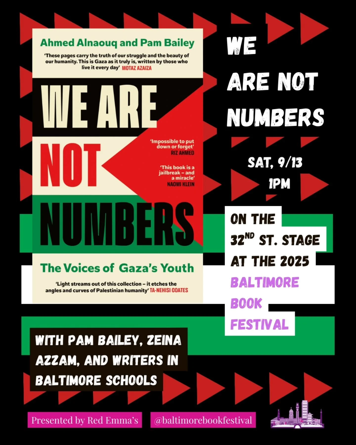On Saturday, September 13, join us at the @baltimorebookfestival for WE ARE NOT NUMBERS. Journalist Pam Bailey and poet Zeina Azzam will present an anthology of writing by Gaza's youth, and our young writers will read personal selections from the boo