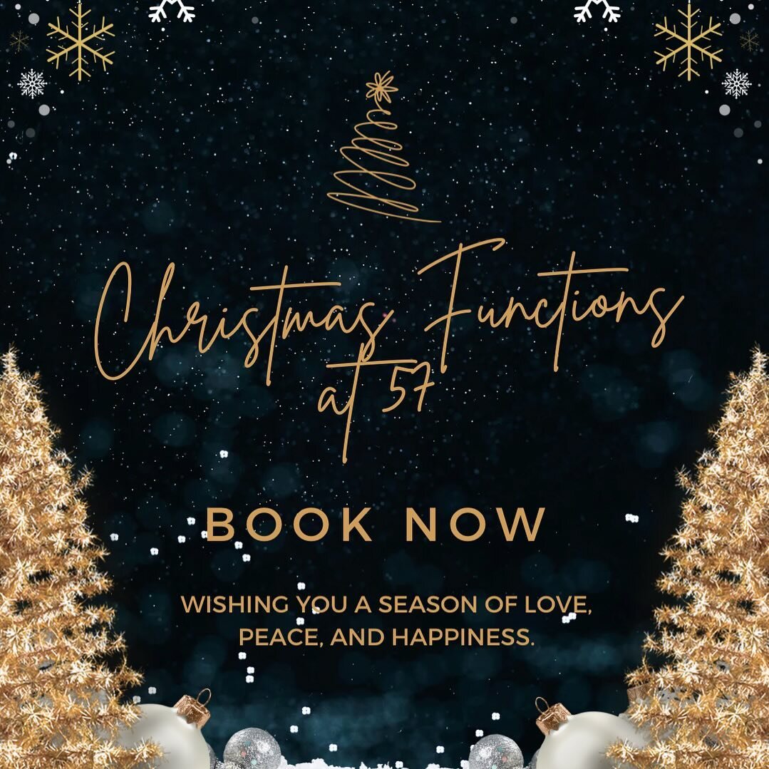 Christmas Functions at 57! // BOOK NOW!! 🎄